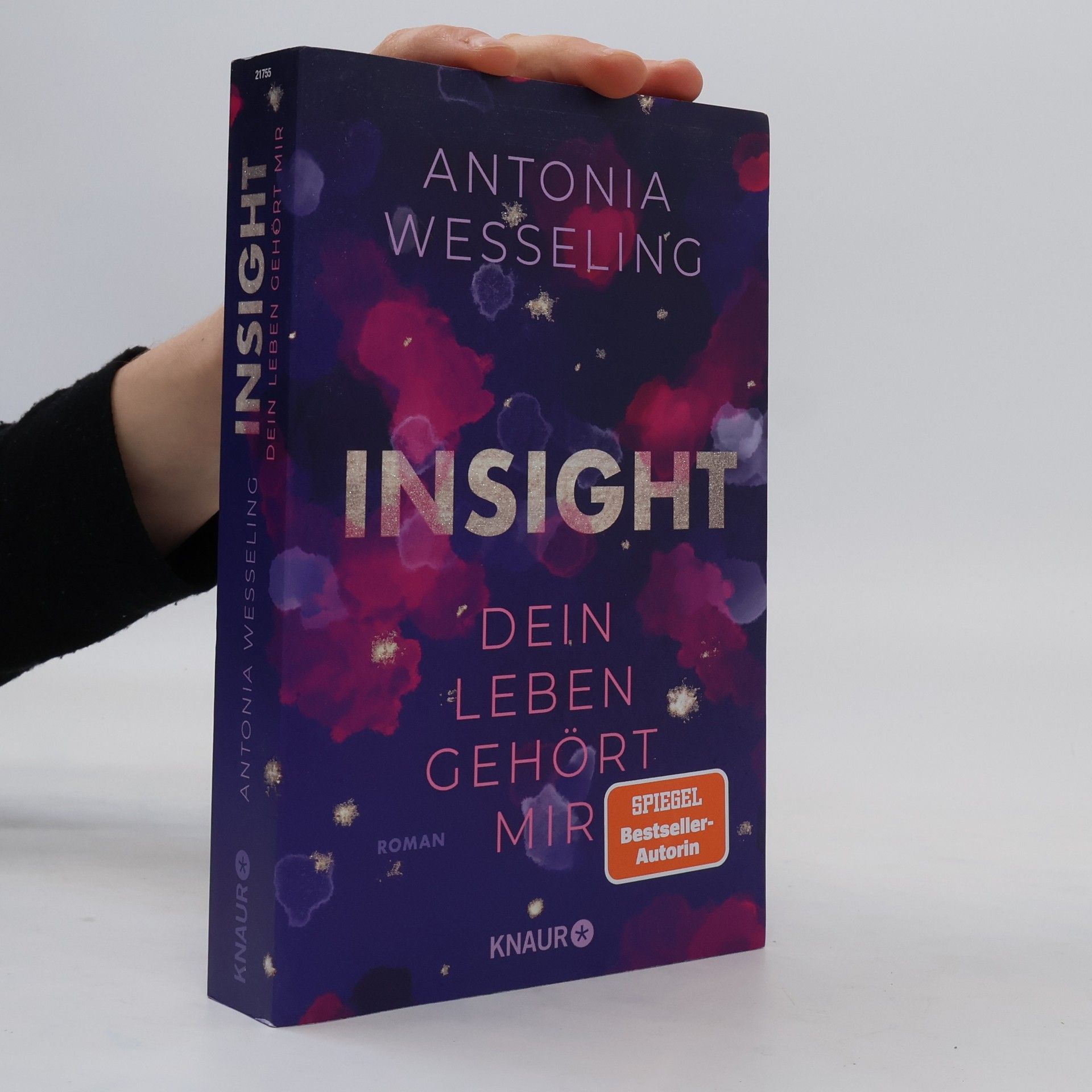 Antonia C. Wesseling Insight. Dein Leben Gehört Mir