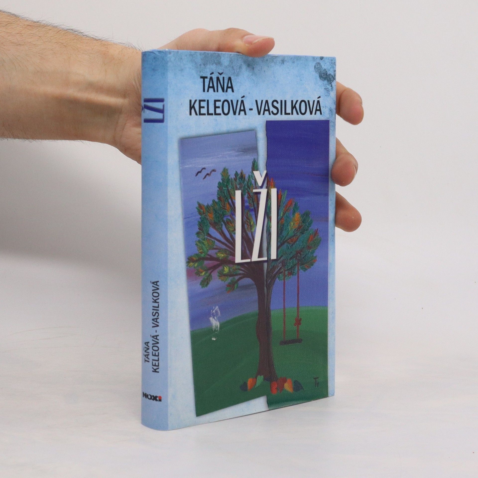 Táňa Keleová-Vasilková Lži