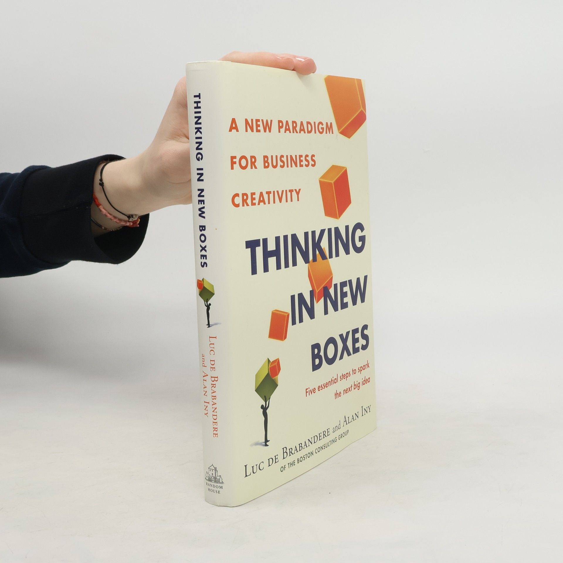 Luc De Brabandere Thinking in new boxes : a new paradigm for business creativity
