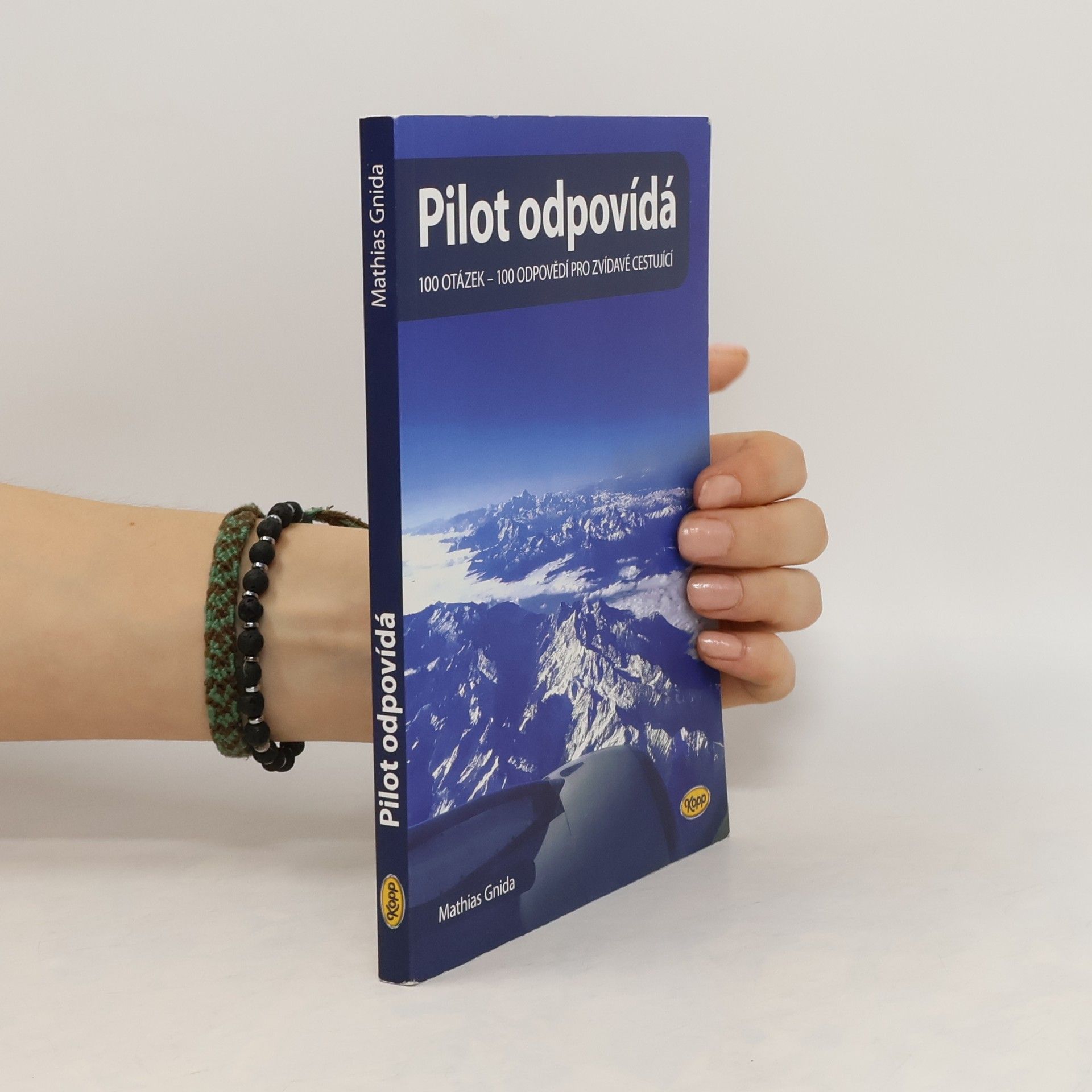 Mathias Gnida Pilot odpovídá: 100 otázek - 100 odpovědí pro zvídavé cestující