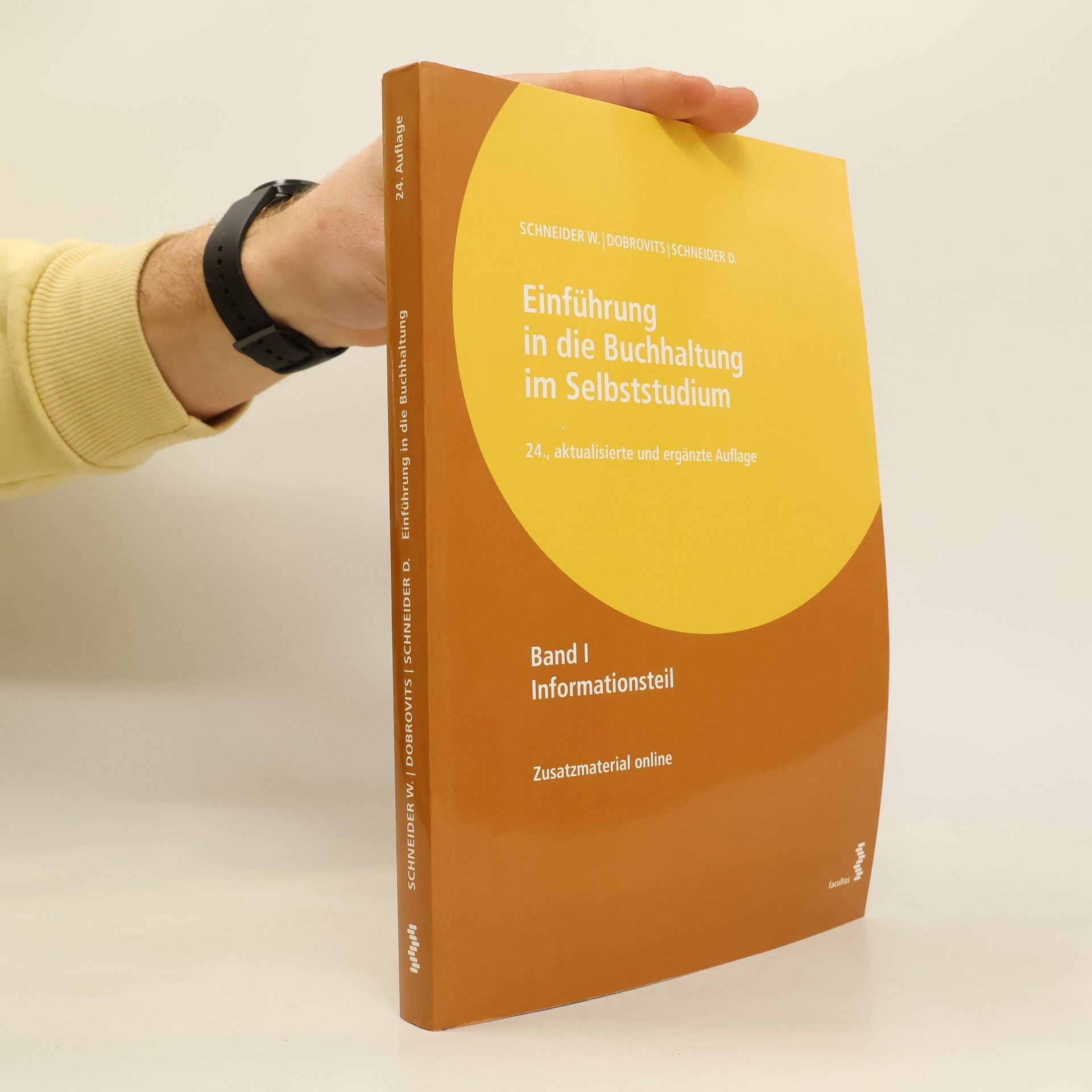 Wilfried Schneider Einführung in die Buchhaltung im Selbststudium
