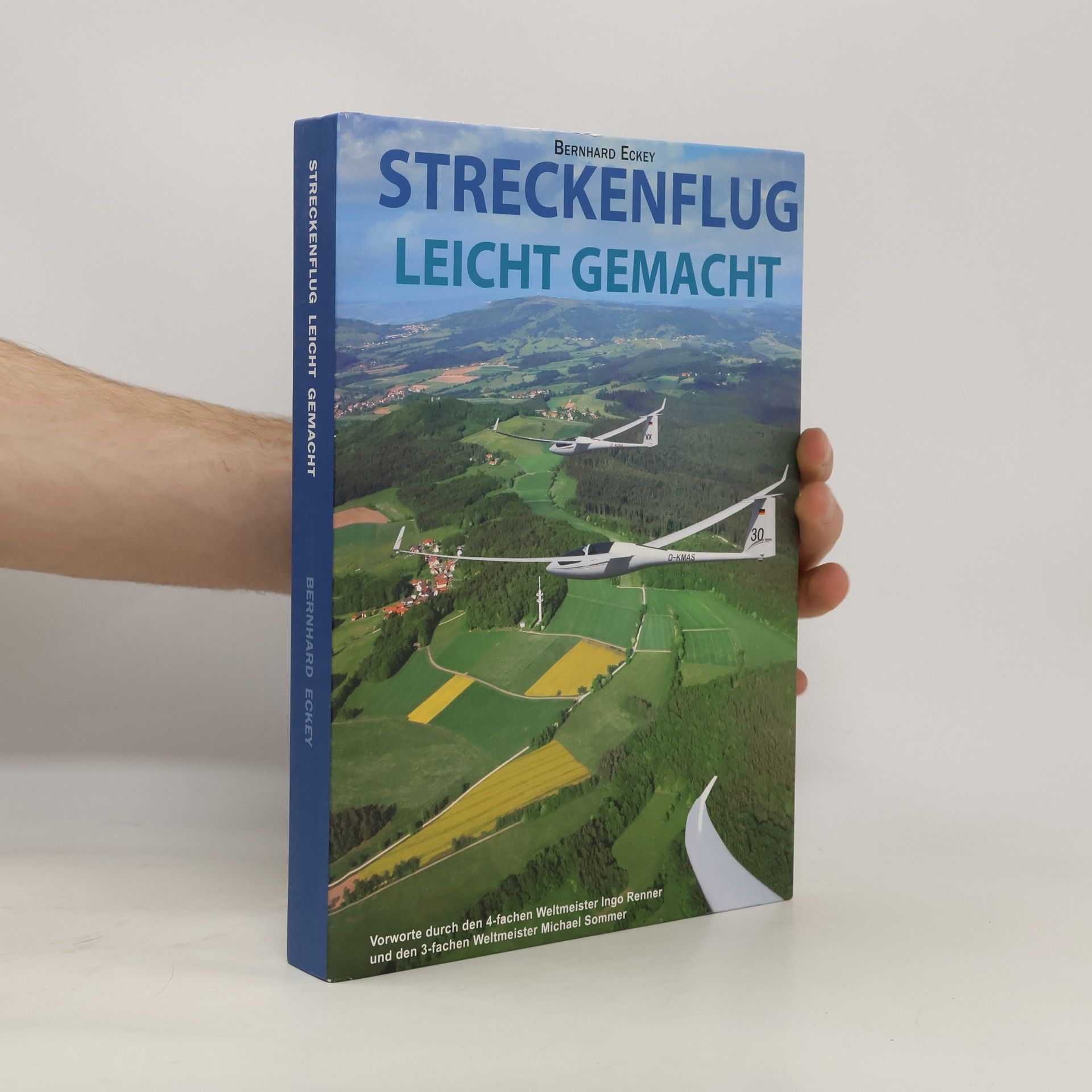 Bernhard Eckey Streckenfliegen leicht gemacht