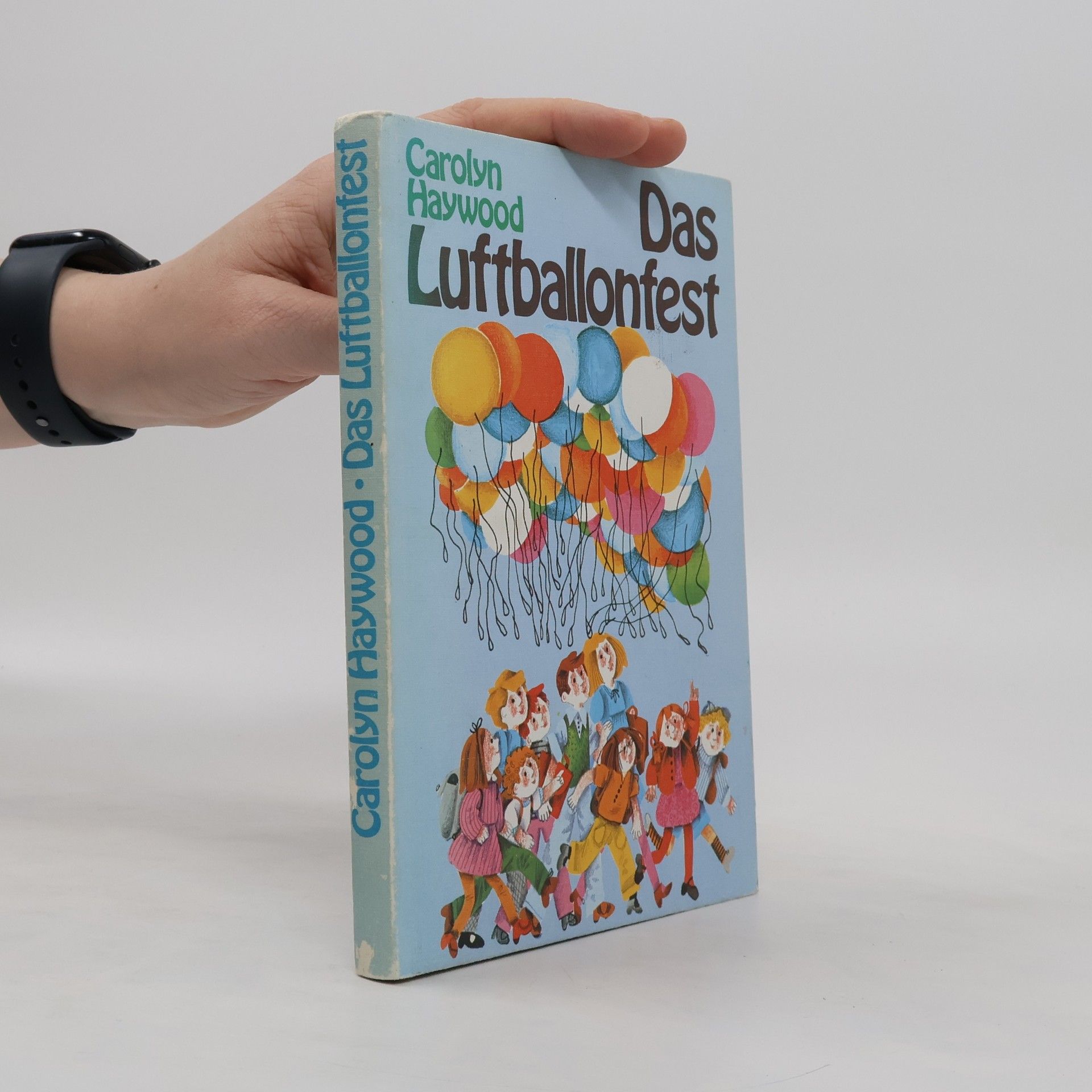 Carolyn Haywood Das Luftballonfest
