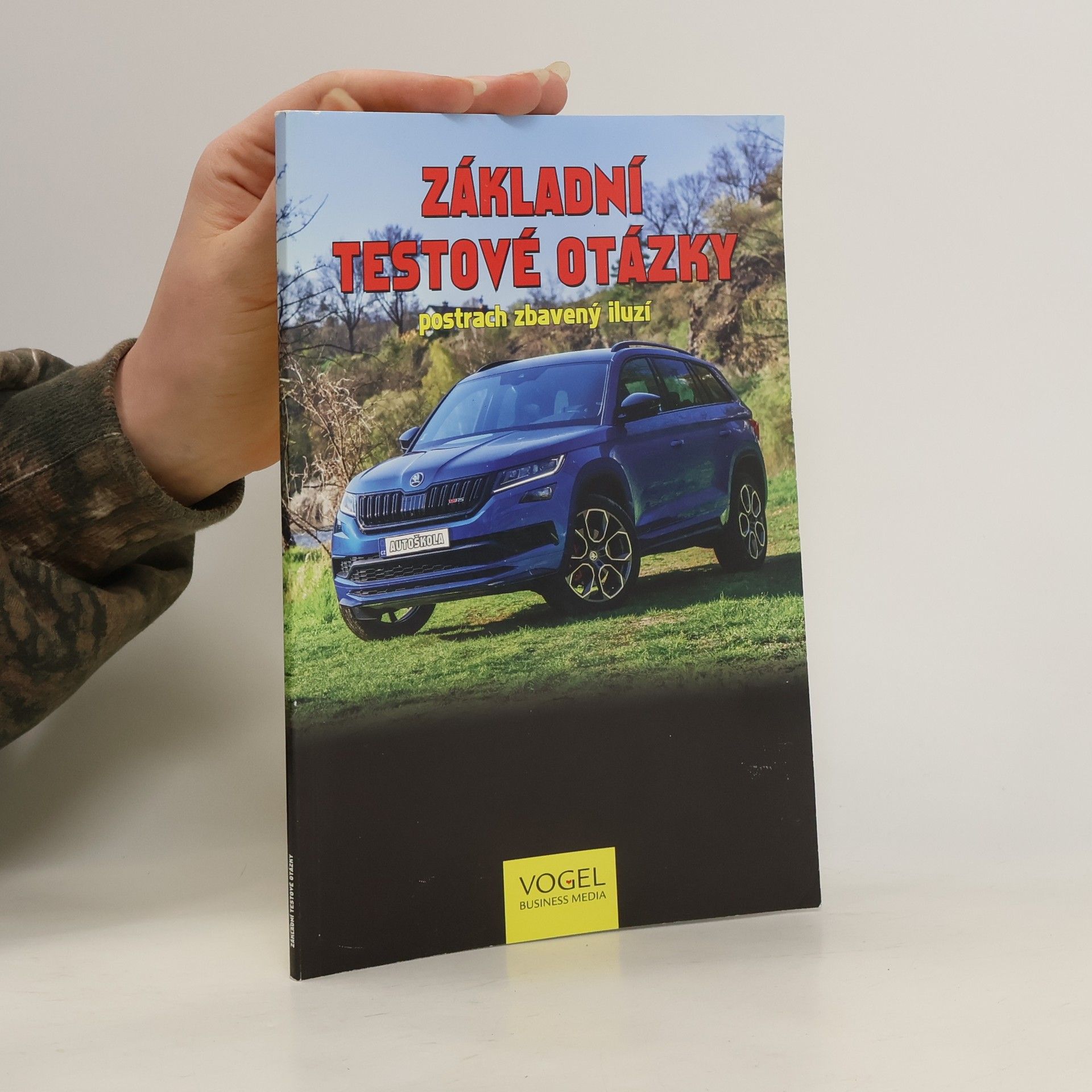 kolektiv Základní testové otázky. Postrach zbavených iluzí