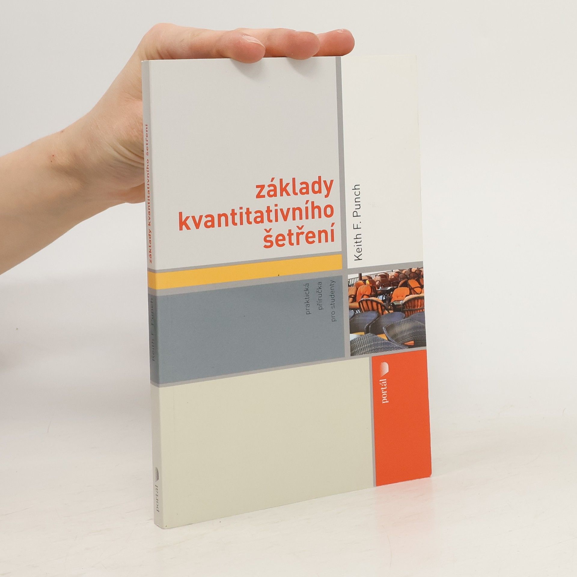 Keith F. Punch Základy kvantitativního šetření