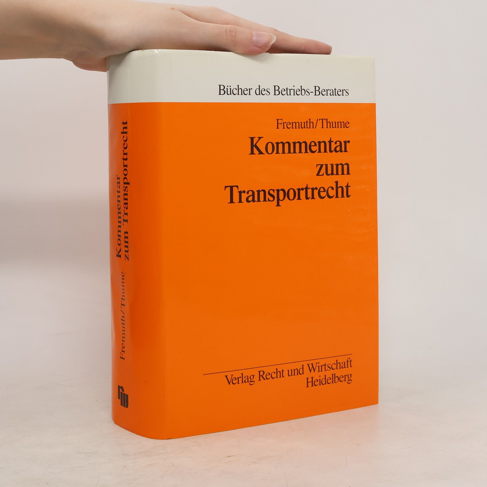 Fritz Fremuth Kommentar zum Transportrecht