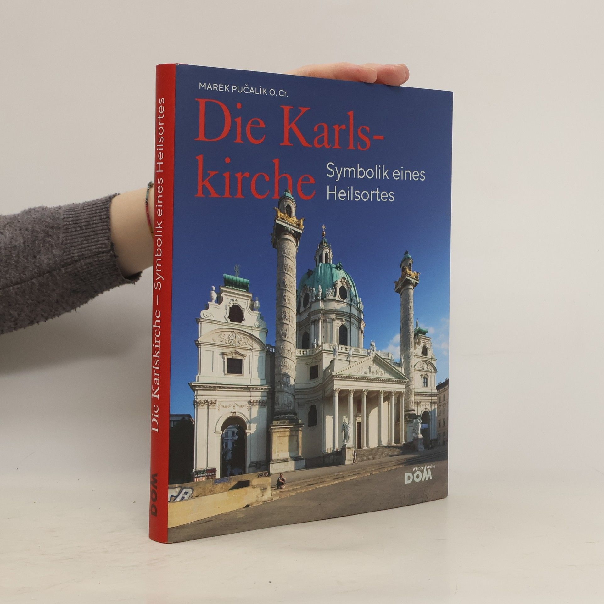 Marek Puc ali k. O.Cr. Die Karlskirche