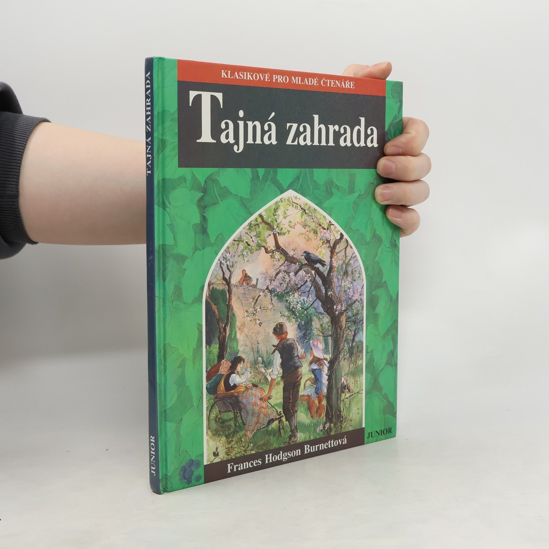 Frances Hodgson Burnett Tajná zahrada (zkrácená verze)