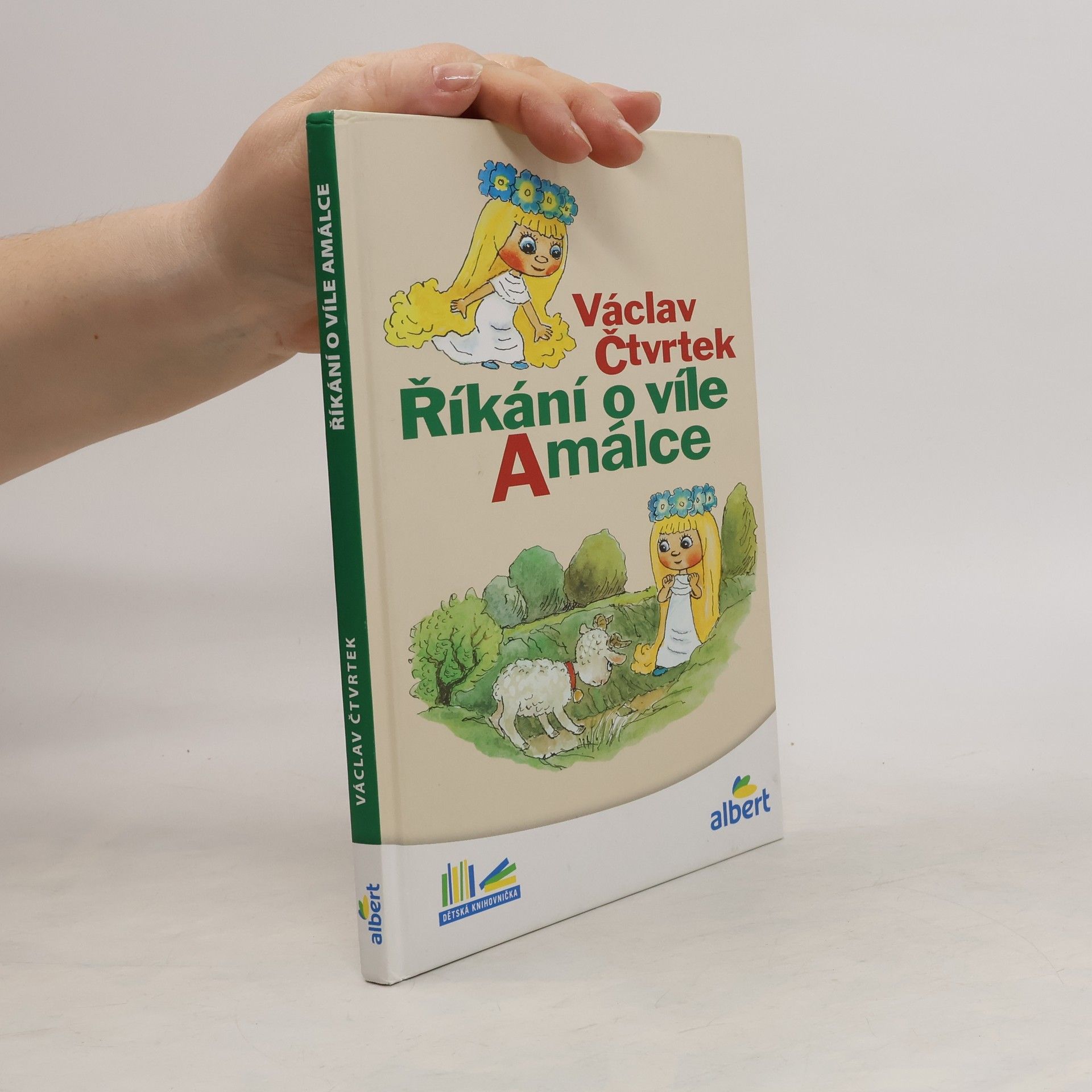 Václav Čtvrtek Říkání o víle Amálce