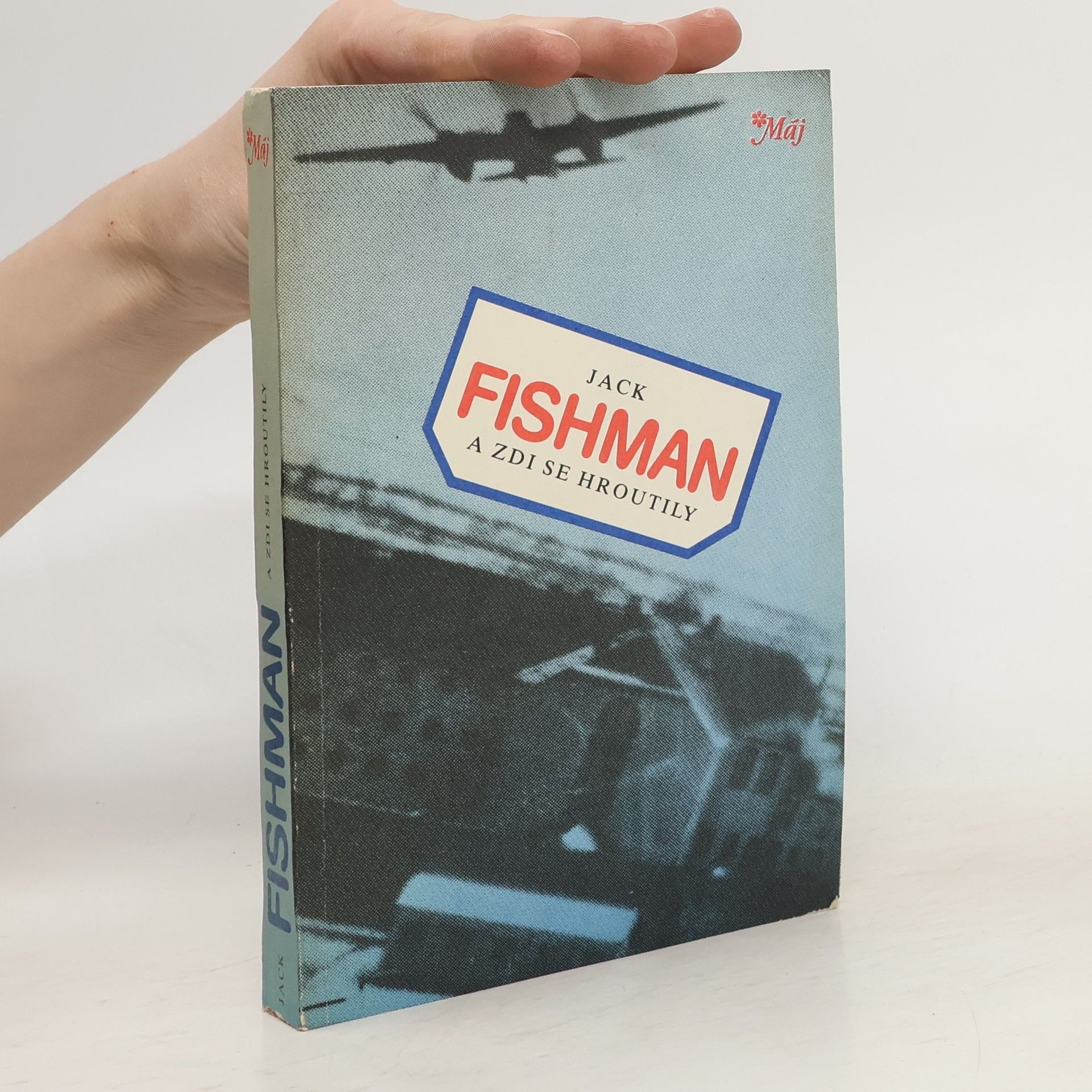 Jack Fishman A zdi se hroutily