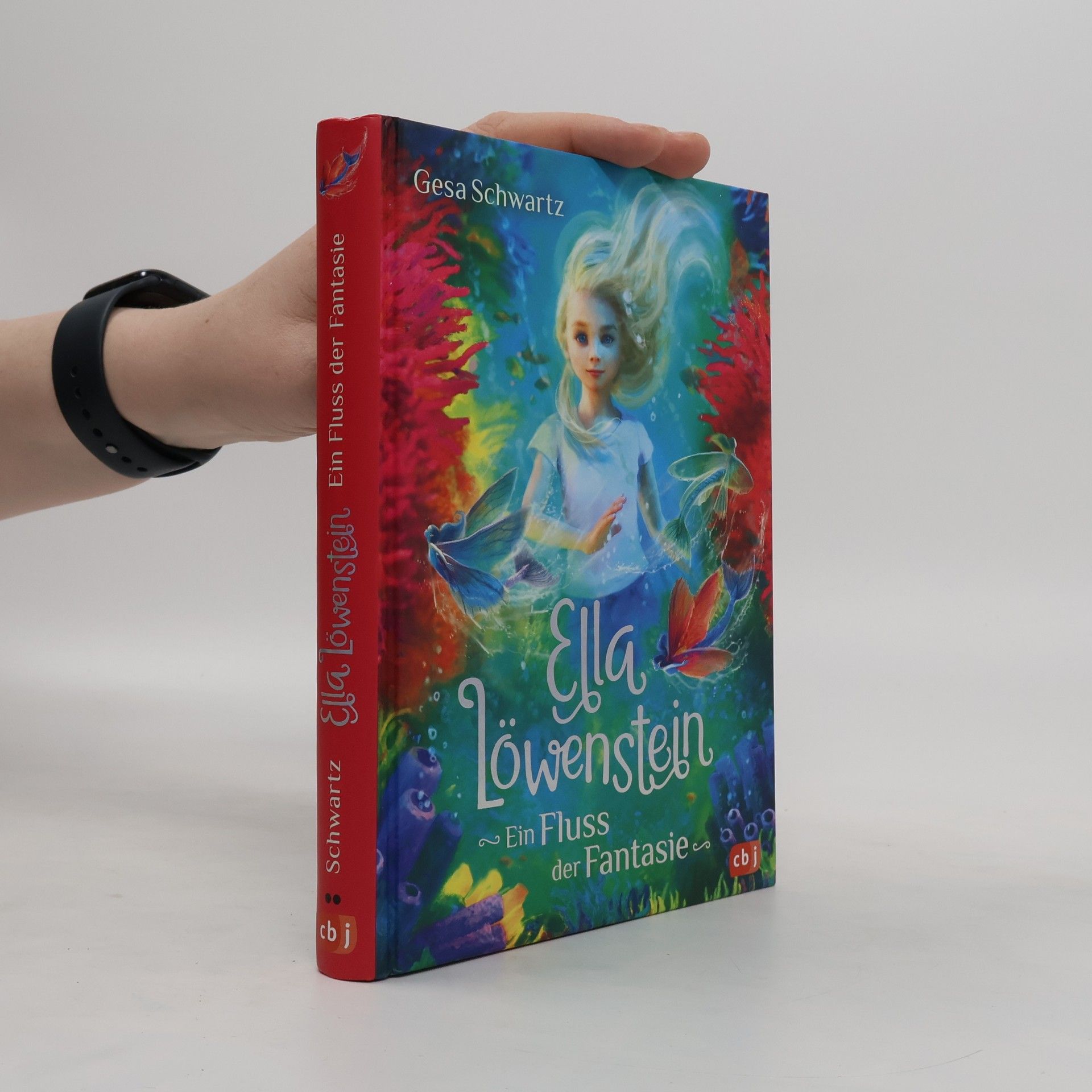 Gesa Schwartz Ella Löwenstein - ein Fluss der Fantasie