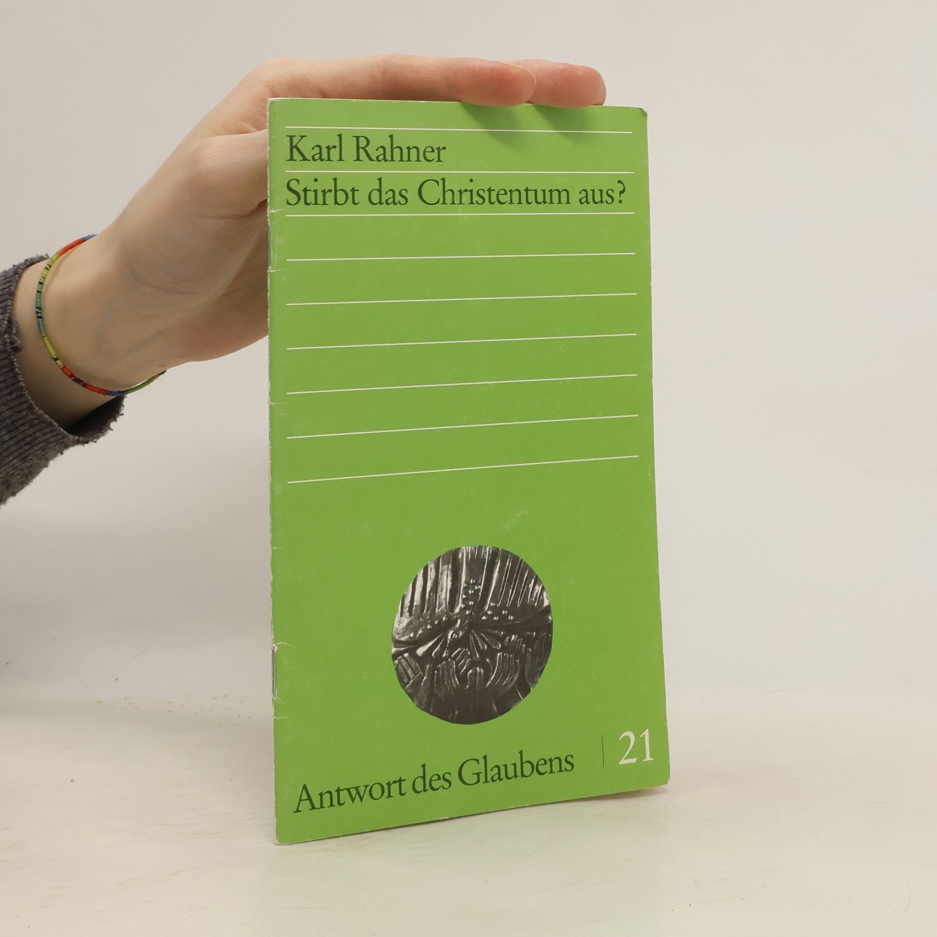 Karl Rahner Stirbt das Christentum aus?