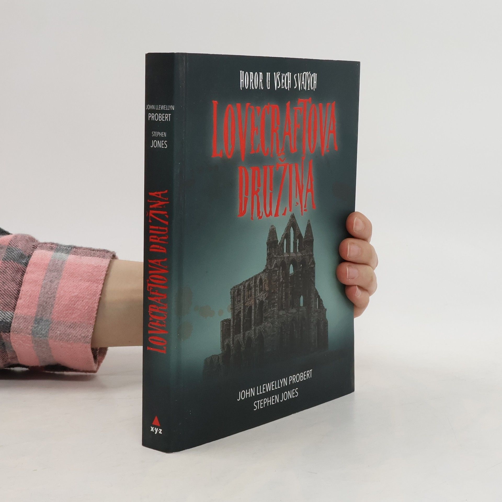 John Llewellyn Probert Lovecraftova družina : horor u Všech svatých