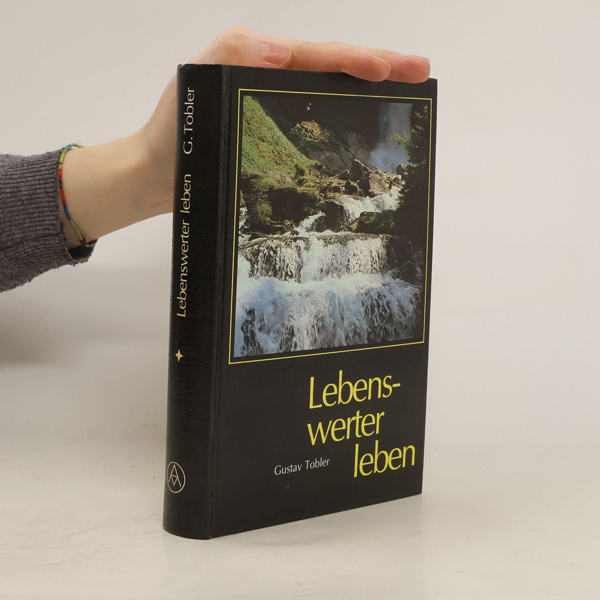Gustav Tobler Lebenswerter leben