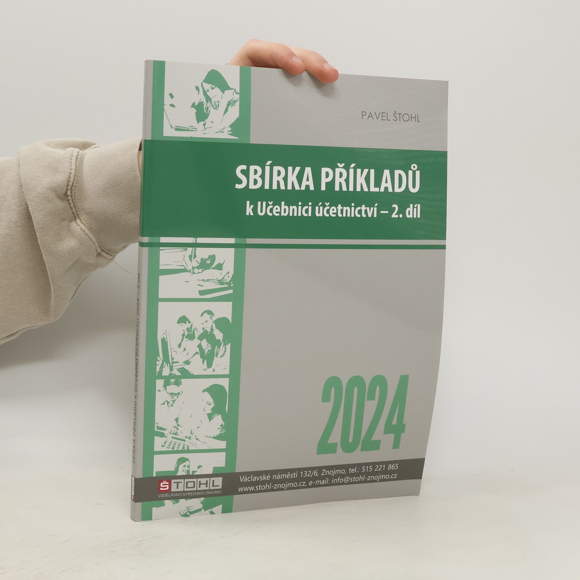 Pavel Štohl Sbírka příkladů k učebnici účetnictví II. díl 2024
