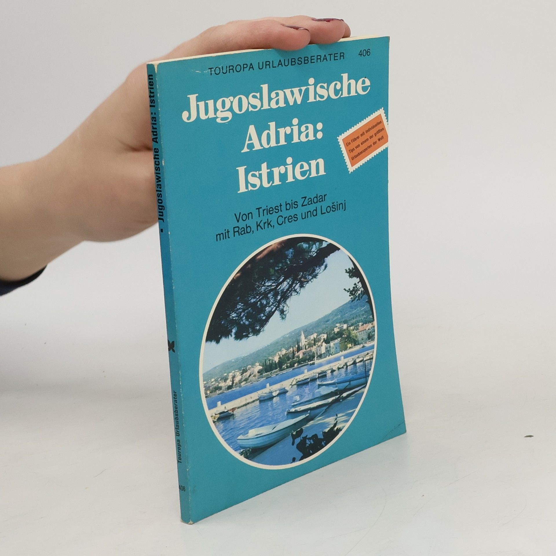 Autorenkollektiv Jugoslawische Adria: Istrien