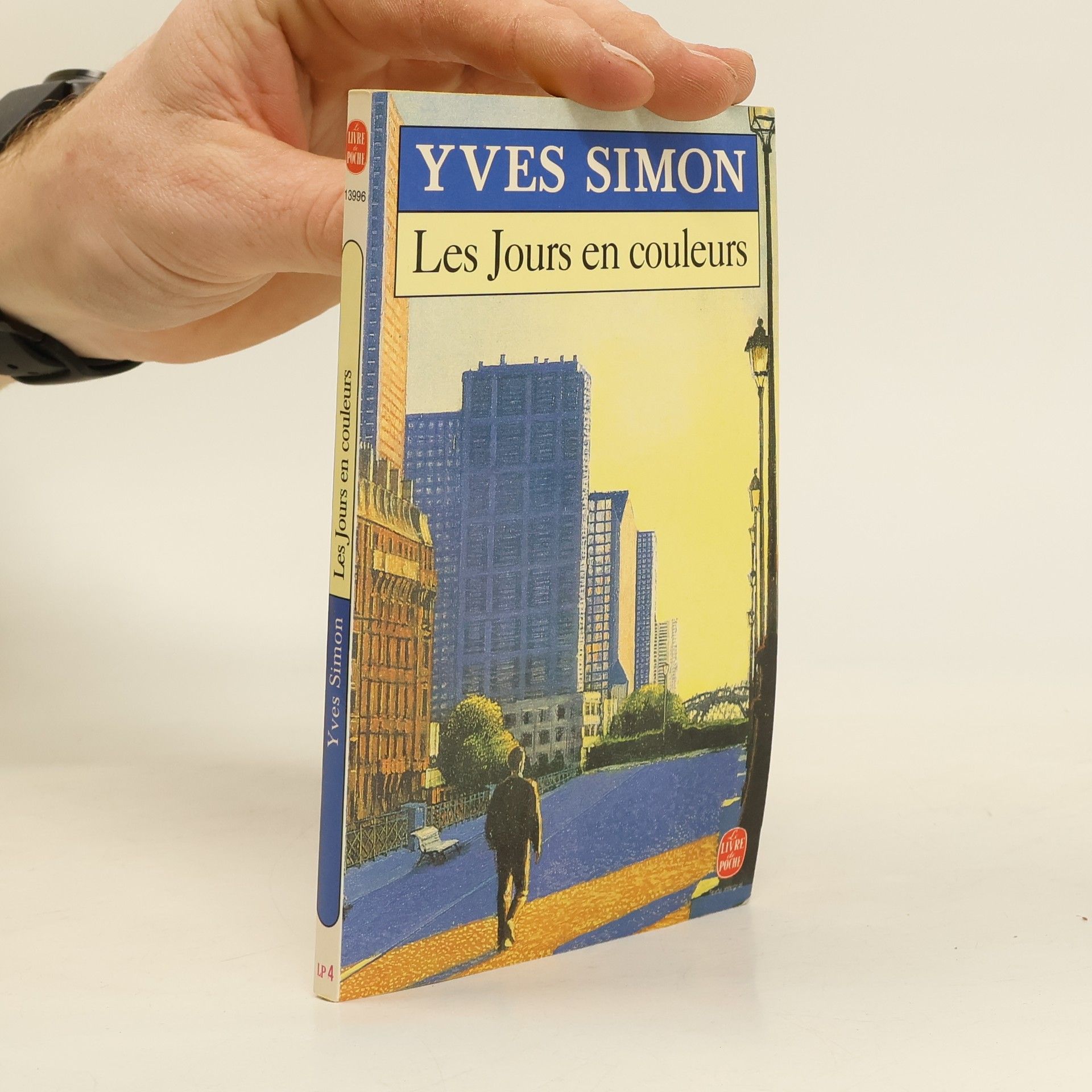 Yves Simon Les jours en couleurs : Roman