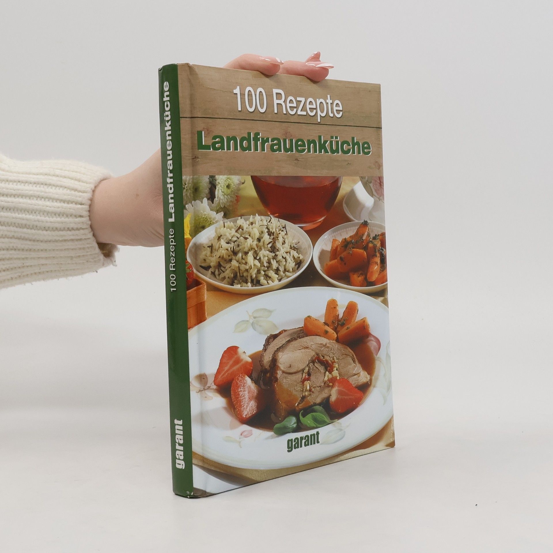 Autorenkollektiv 100 Rezepte Landfrauenküche