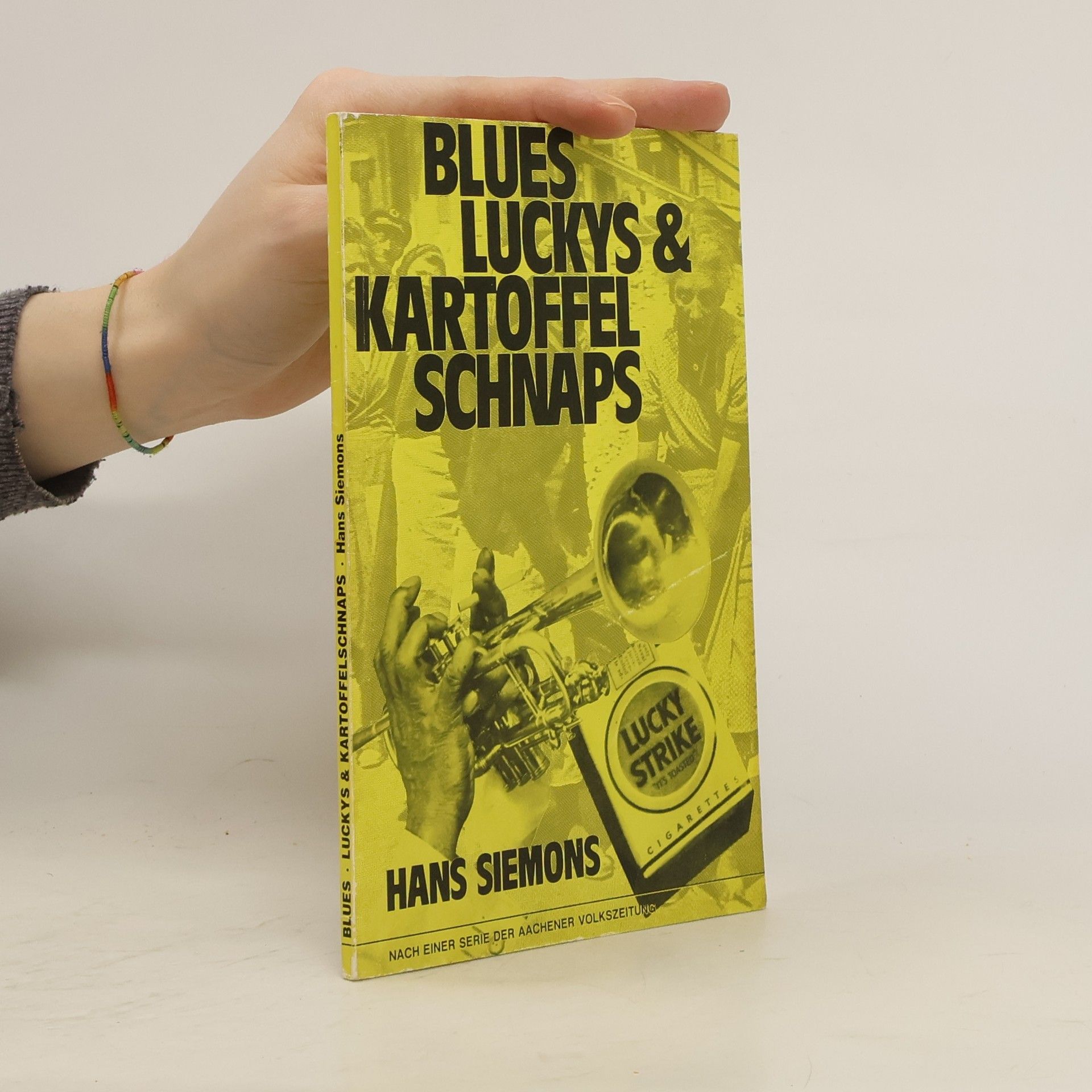 Hans Siemons Blues, Luckys und Kartoffelschnaps