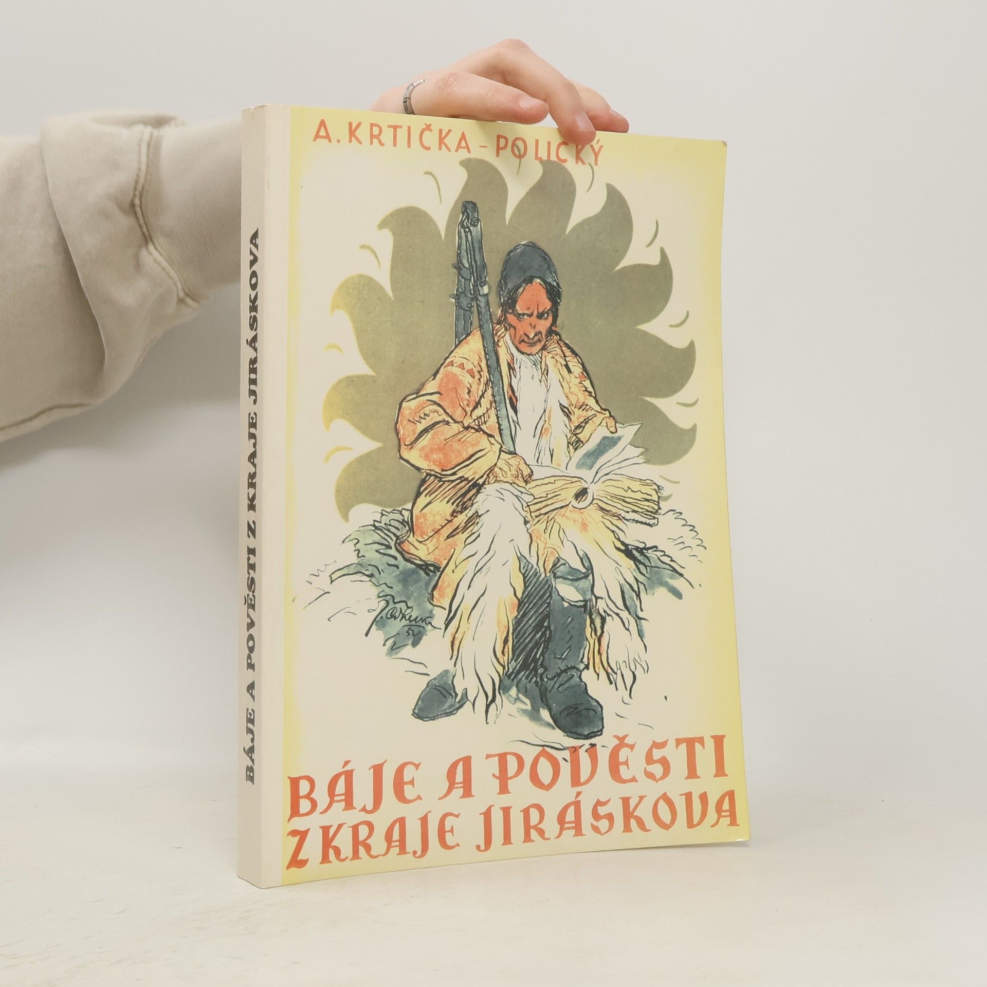 Autores varios Báje a pověsti z kraje Jiráskova