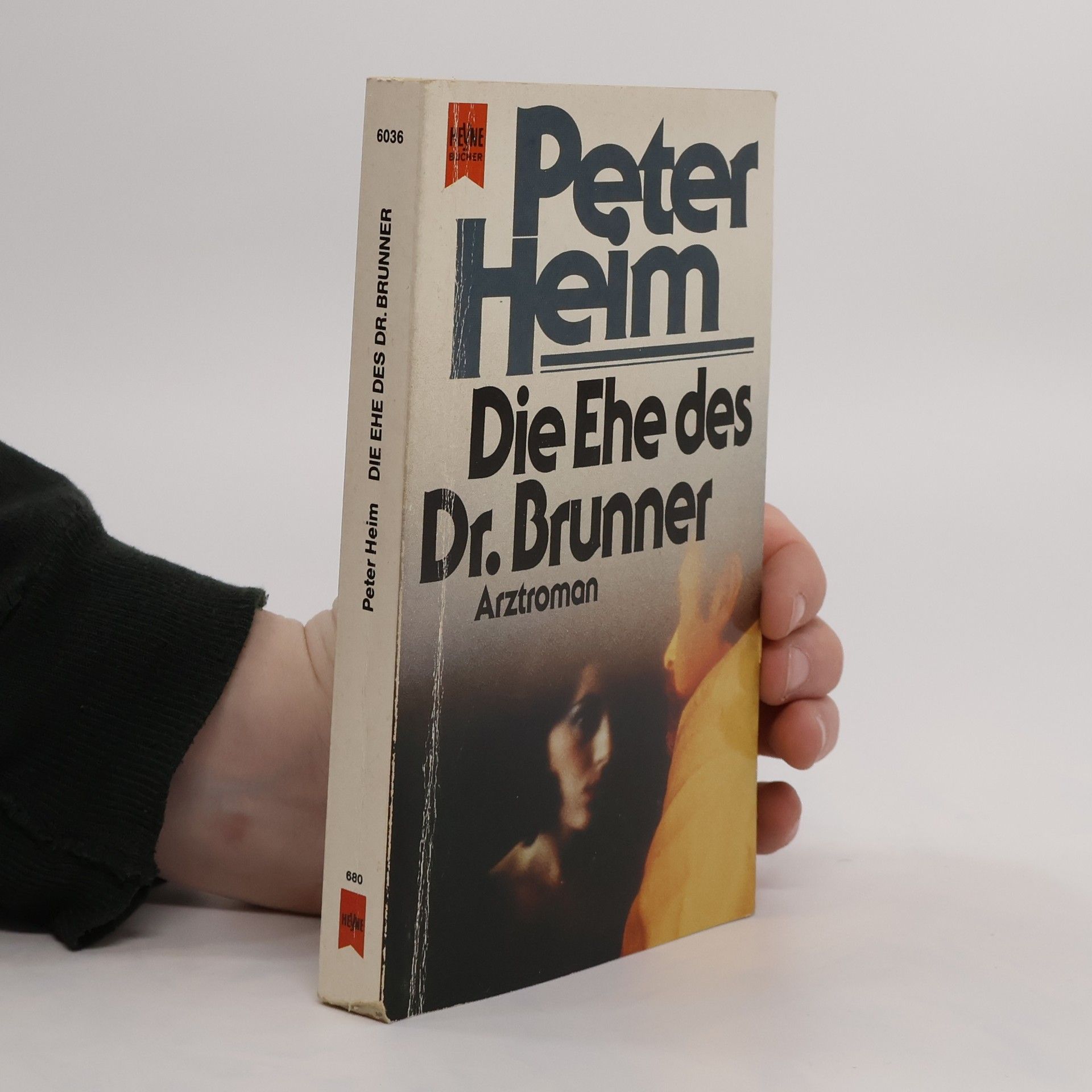 Hans-Peter Heim Die Ehe des Dr. Brunner.