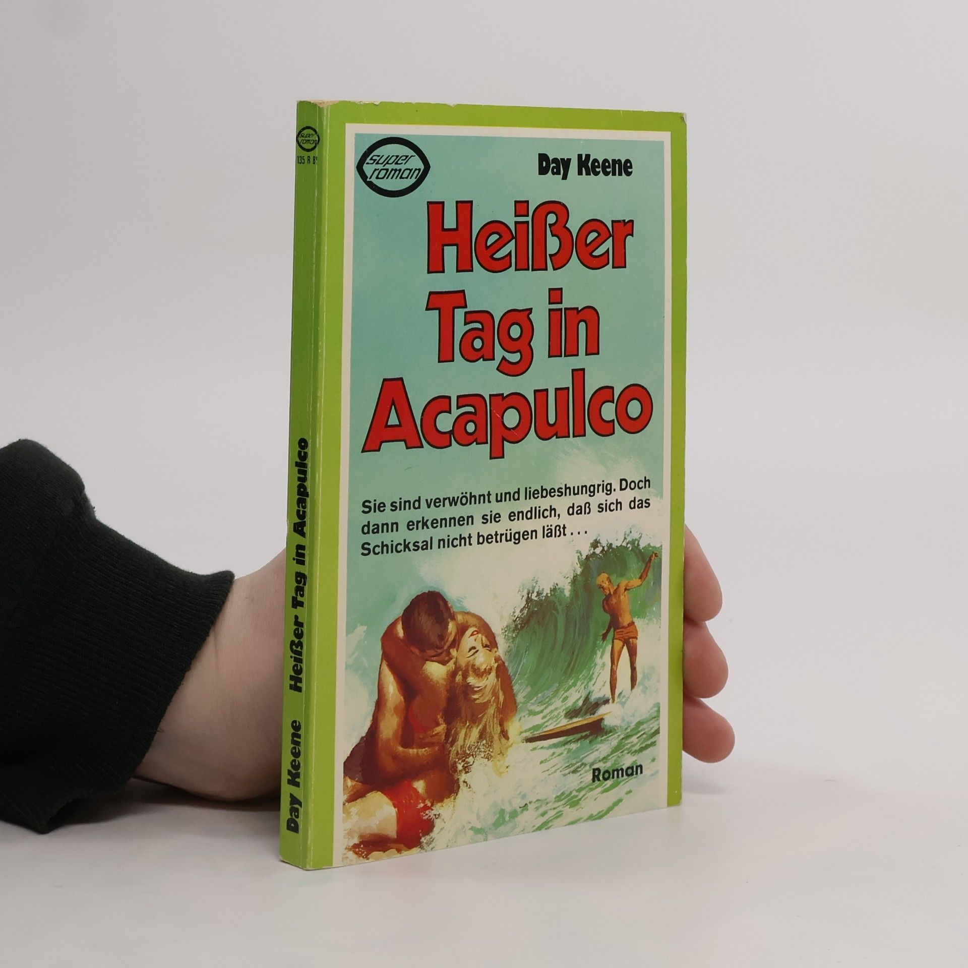 Day Keene Heisser Tag in Acapulco