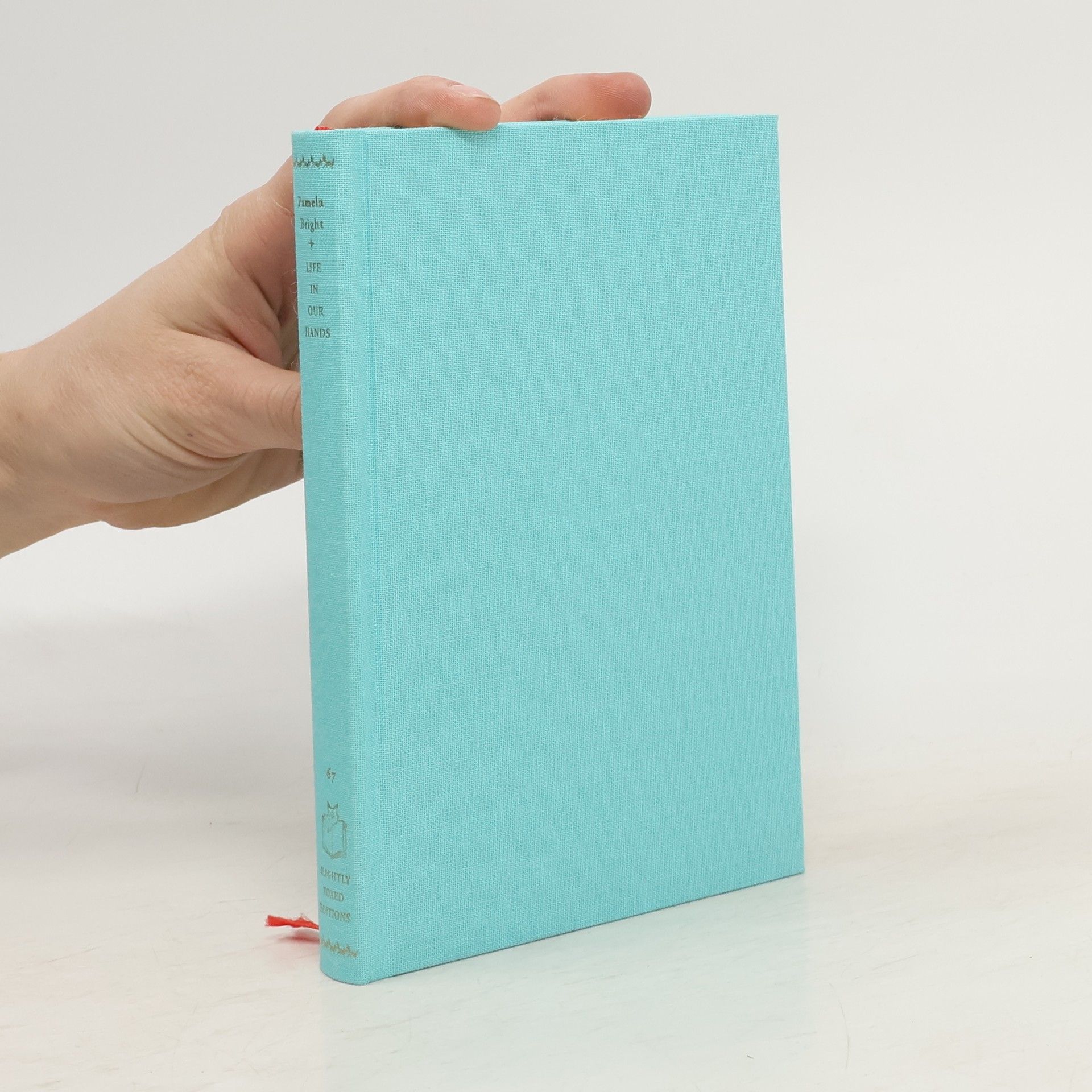 Pamela Bright Life In Our Hands (numbered copy)