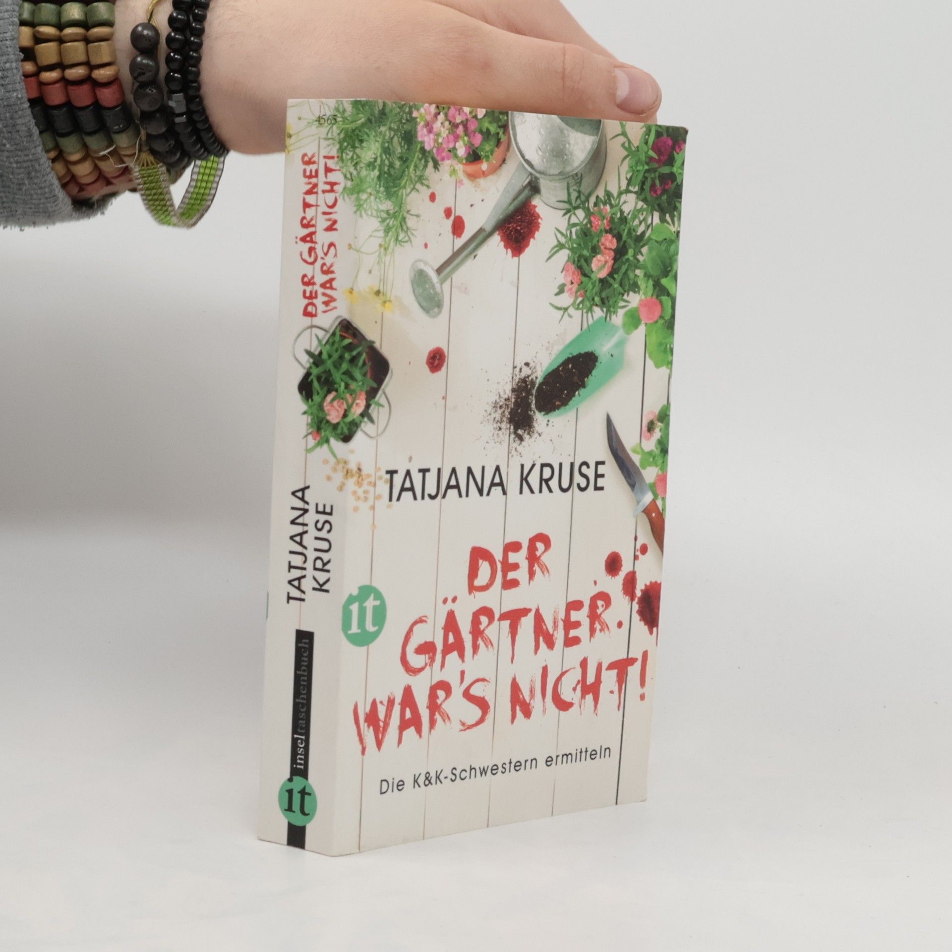 Tatjana Kruse Der Gärtner war's nicht!