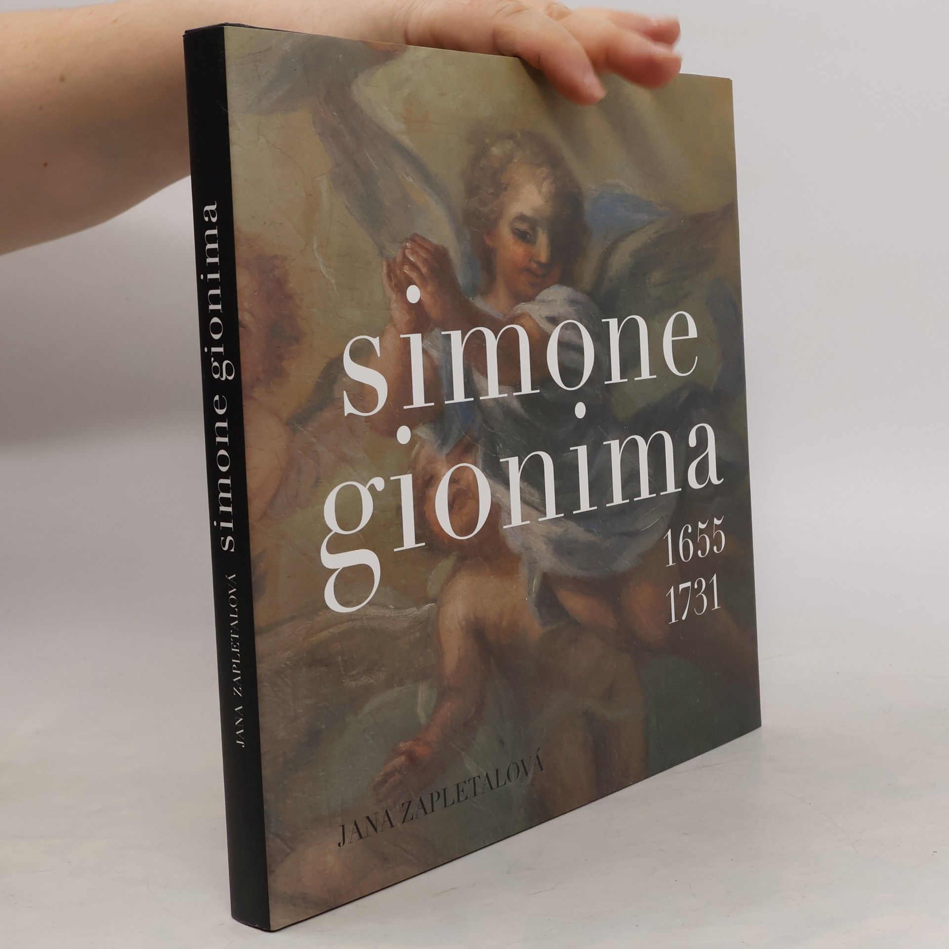 Jana Zapletalová Simone Gionima 1655-1731