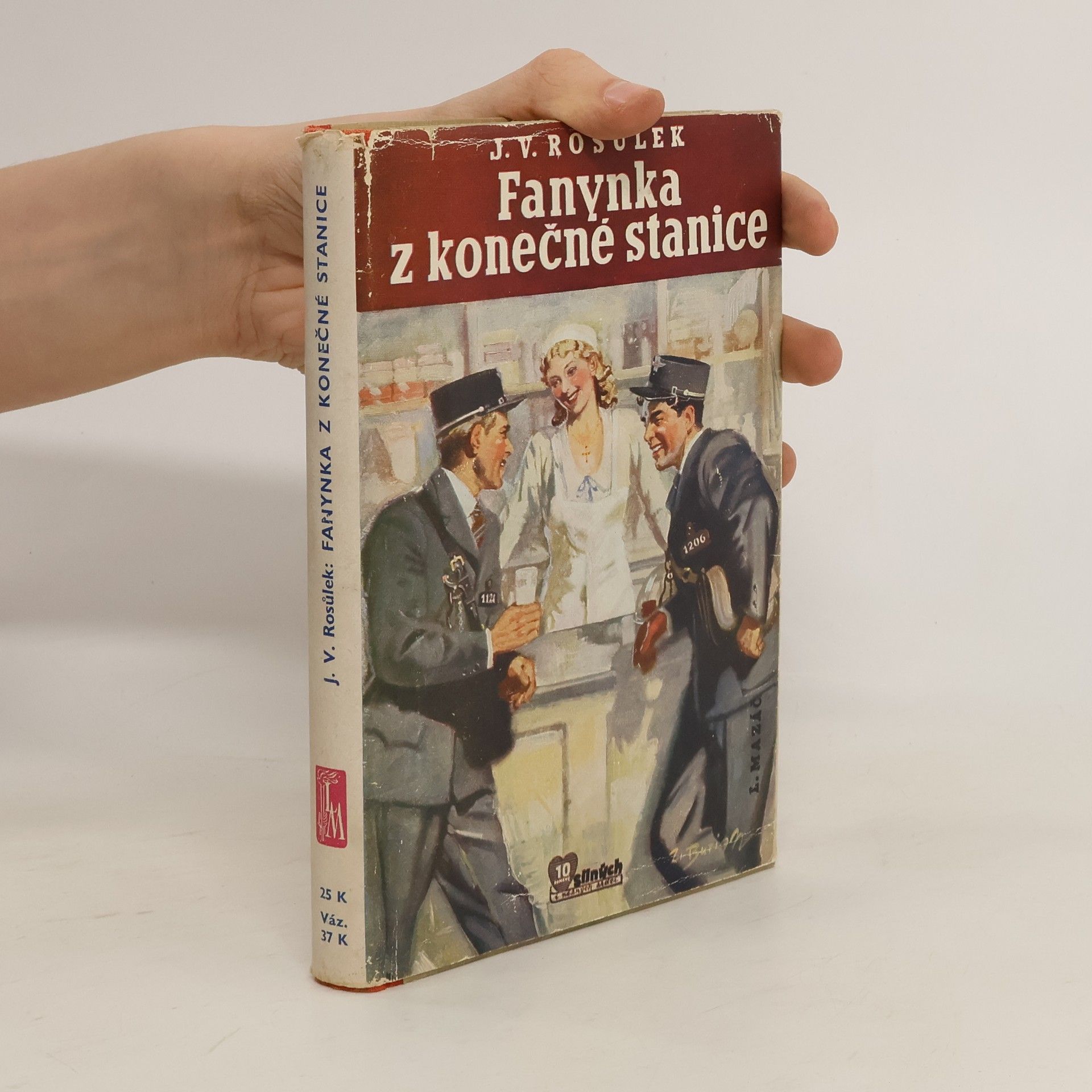 J.V. Rosůlek Fanynka z konečné stanice