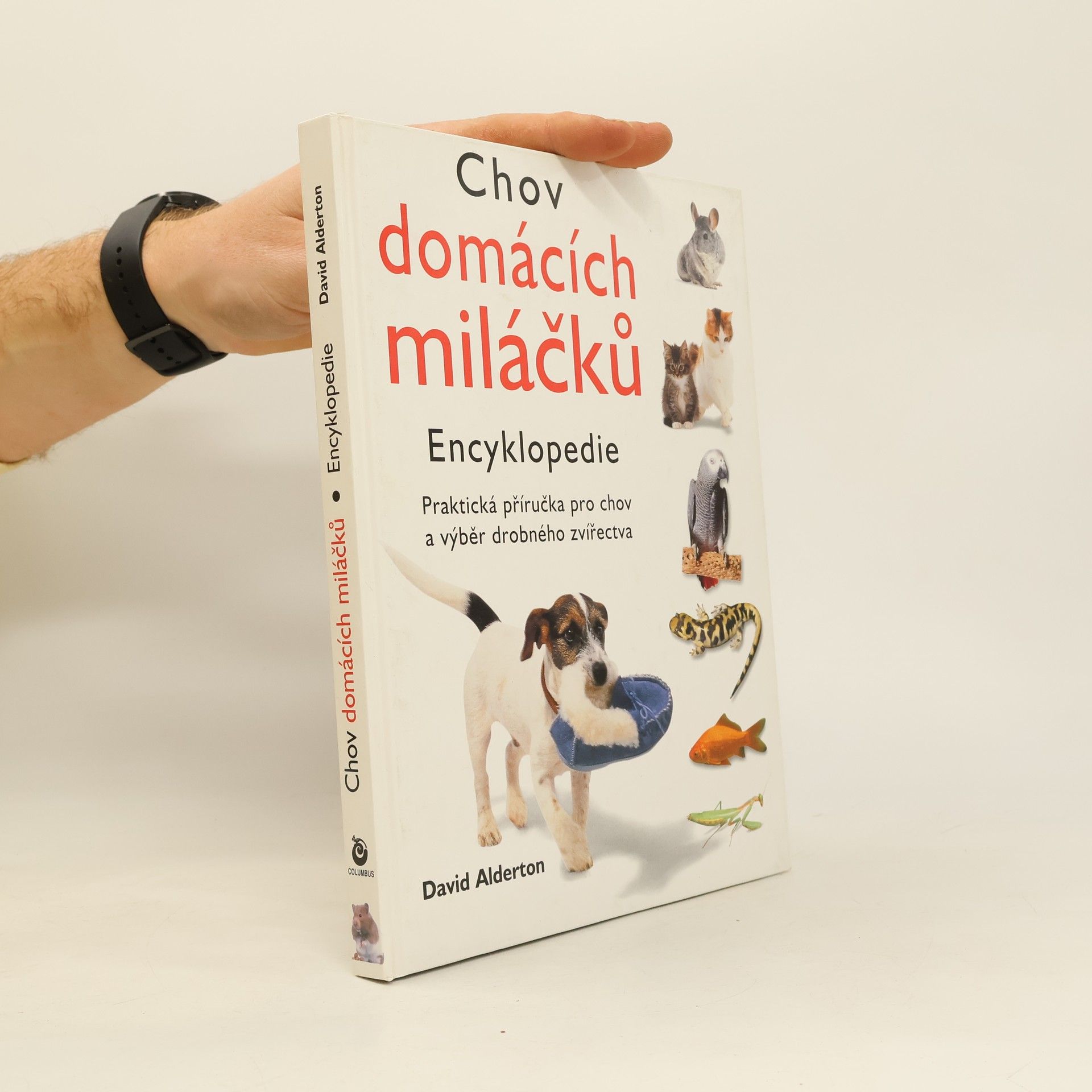 David Alderton Chov domácích miláčků: encyklopedie
