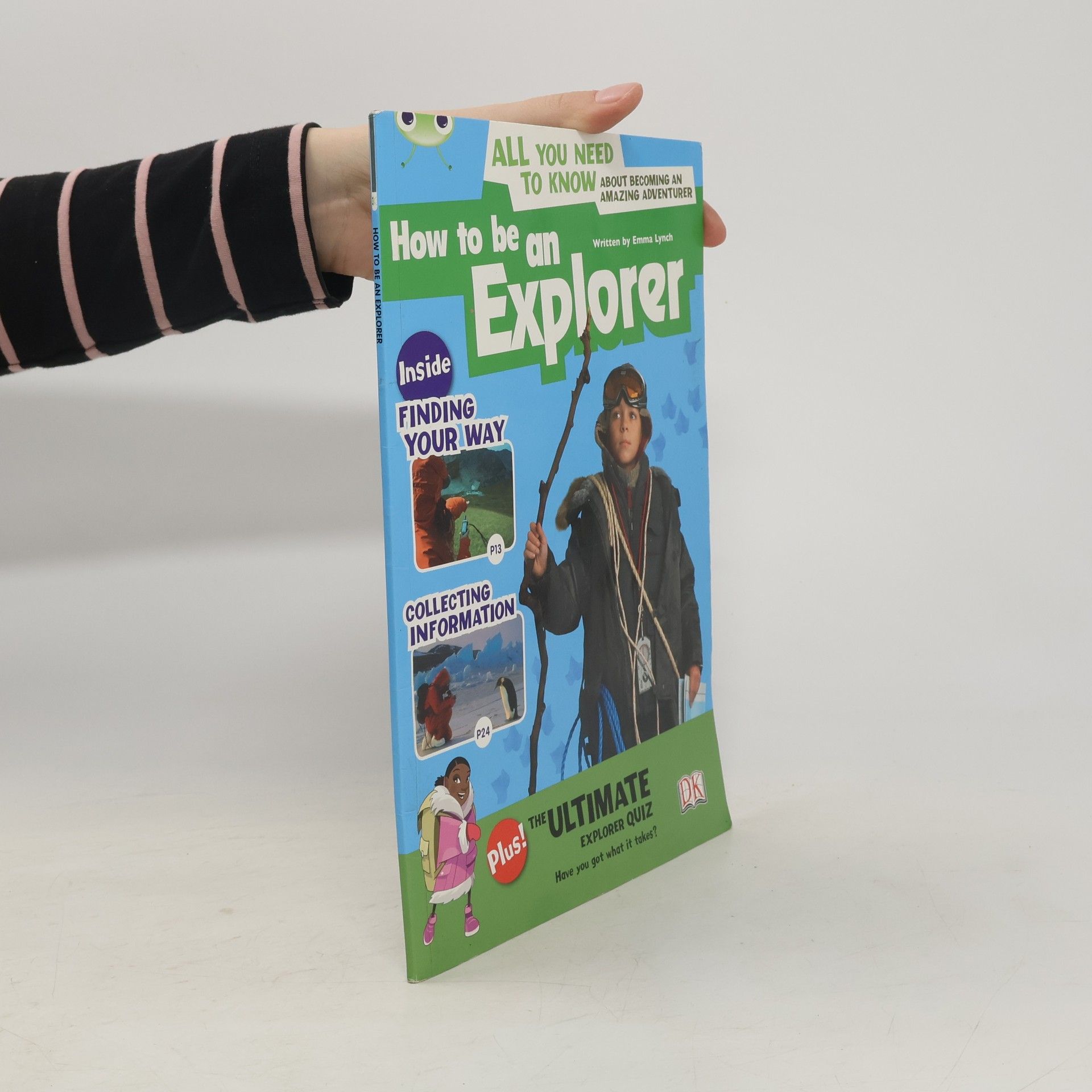 Emma Lynch Bug Club Independent Non Fiction Year 4 Grey A How to Be an Explorer