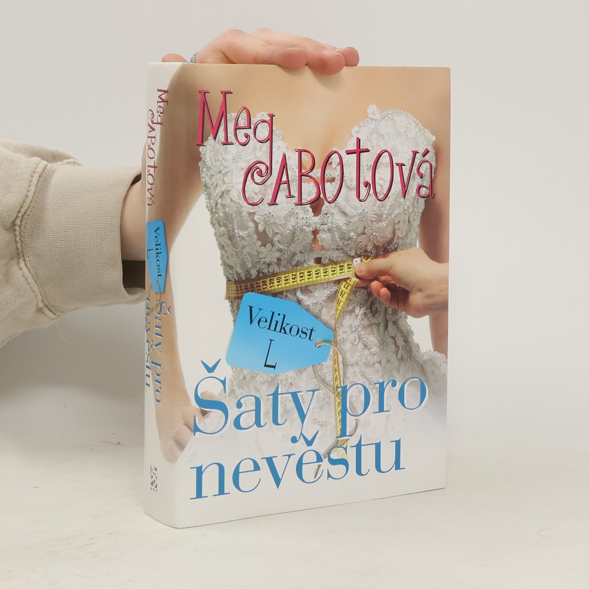 Meg Cabot Velikost L: Šaty pro nevěstu