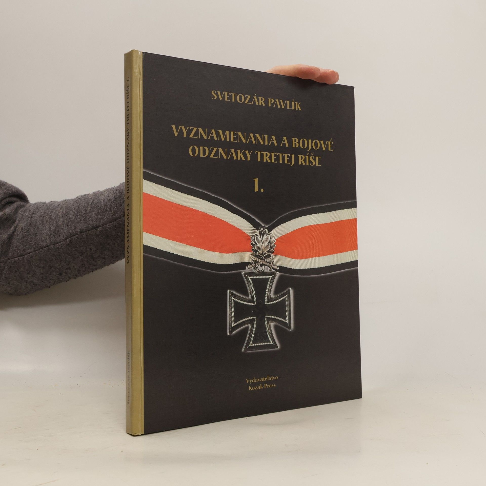 Svetozár Pavlík Vyznamenania a bojové odznaky Tretej ríše I.