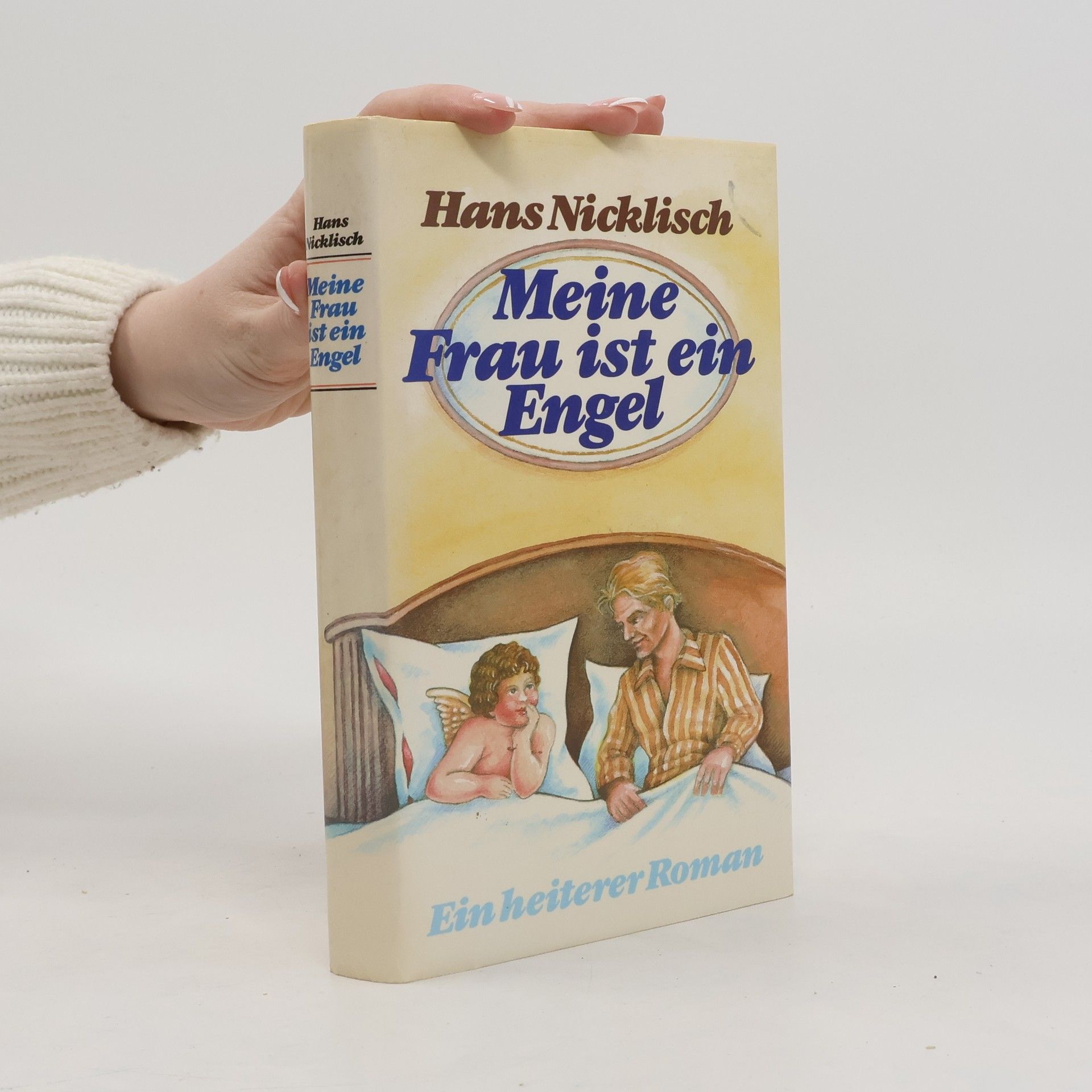 Hans Nicklisch Meine Frau ist ein Engel