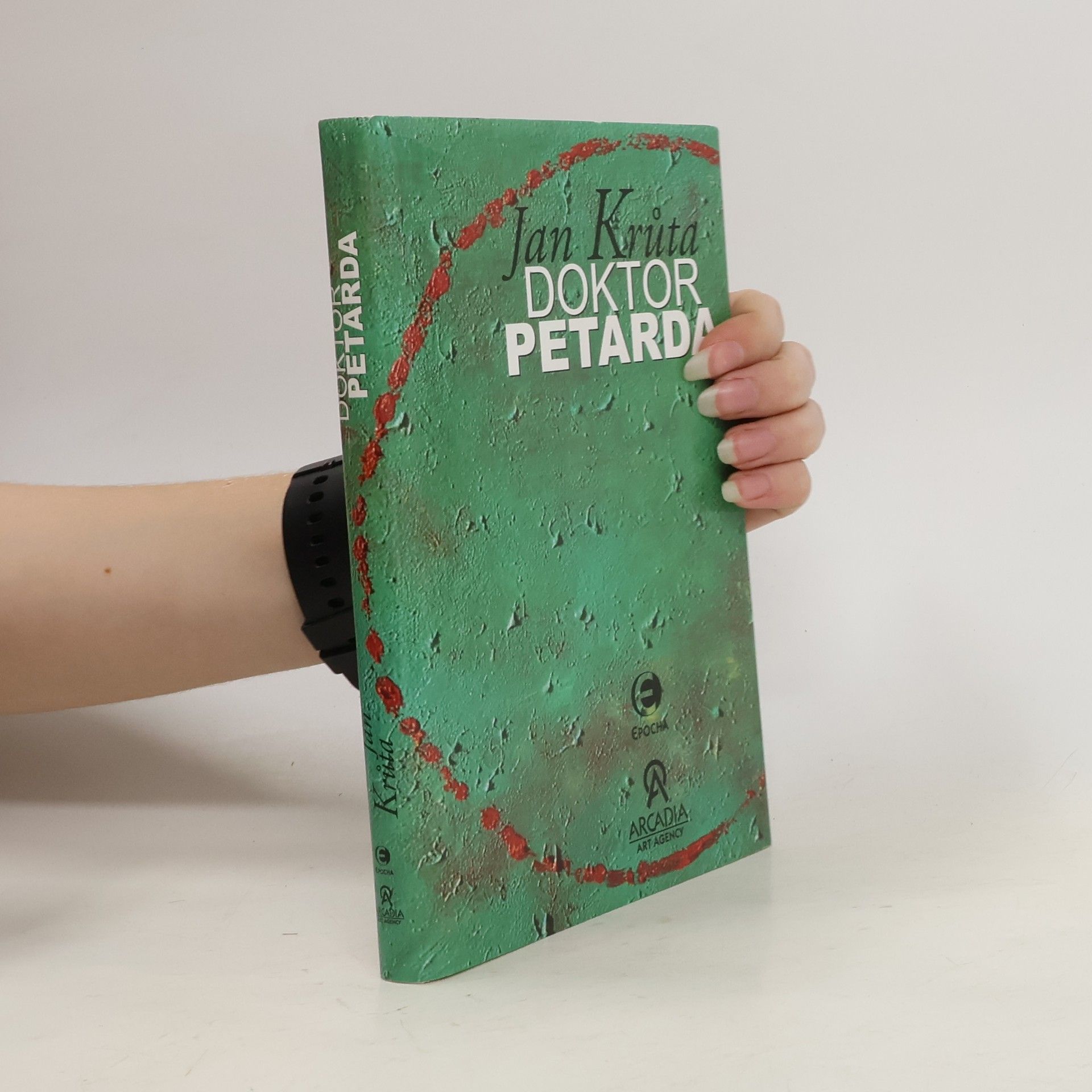 Jan Krůta Doktor Petarda, aneb, Ten, který se postaral