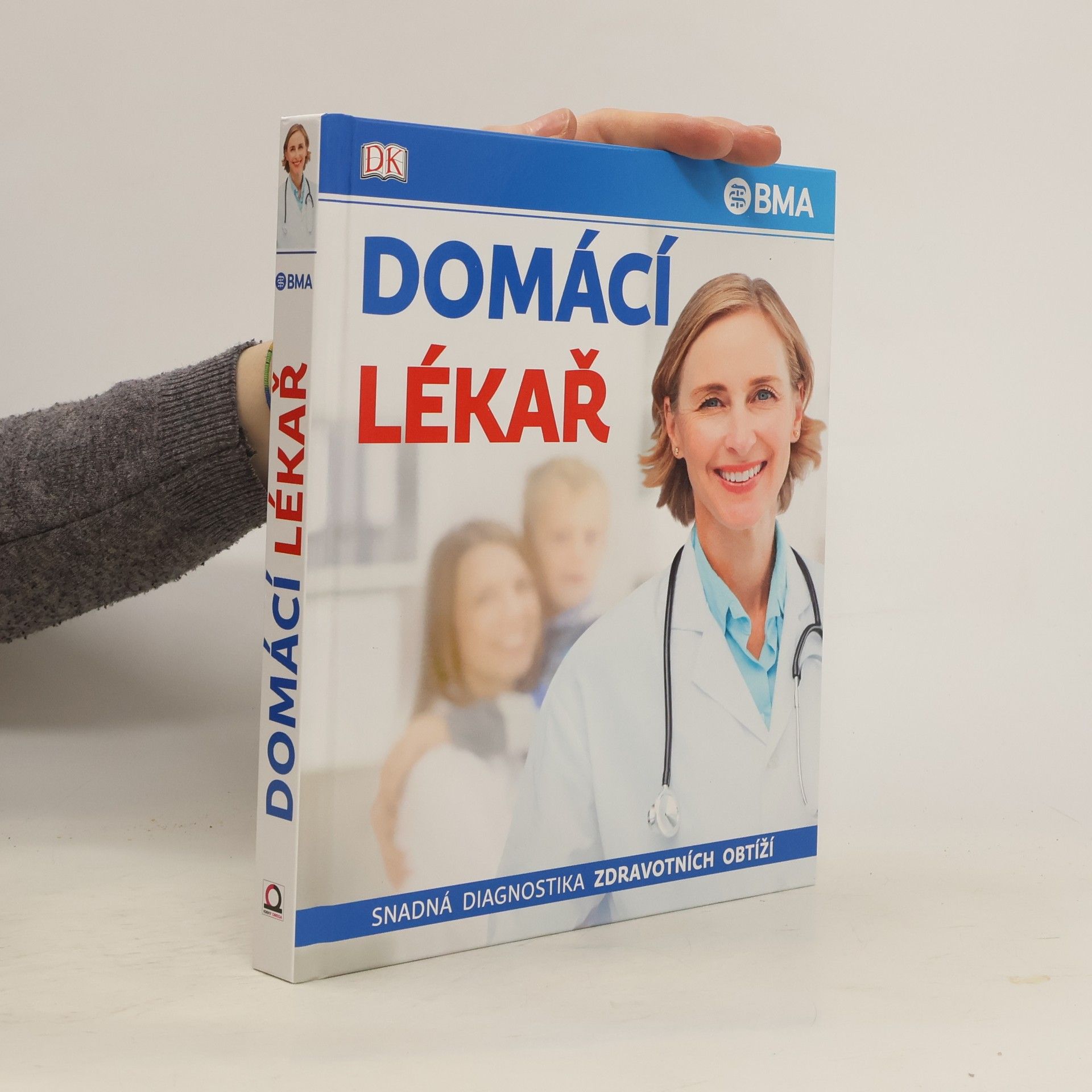 kolektiv Domácí lékař - Snadná diagnostika zdravotních obtíží