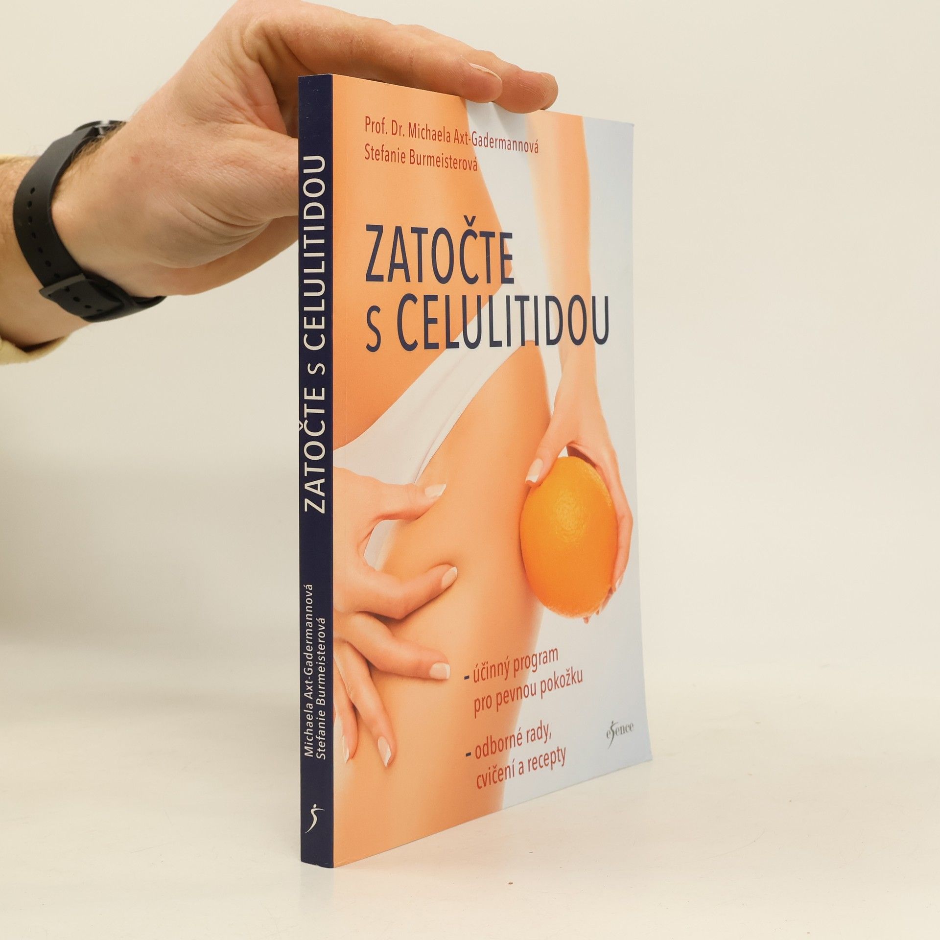 Michaela Axt-Gadermann Zatočte s celulitidou : účinný program pro pevnou pokožku : odborné rady, cvičení a recepty