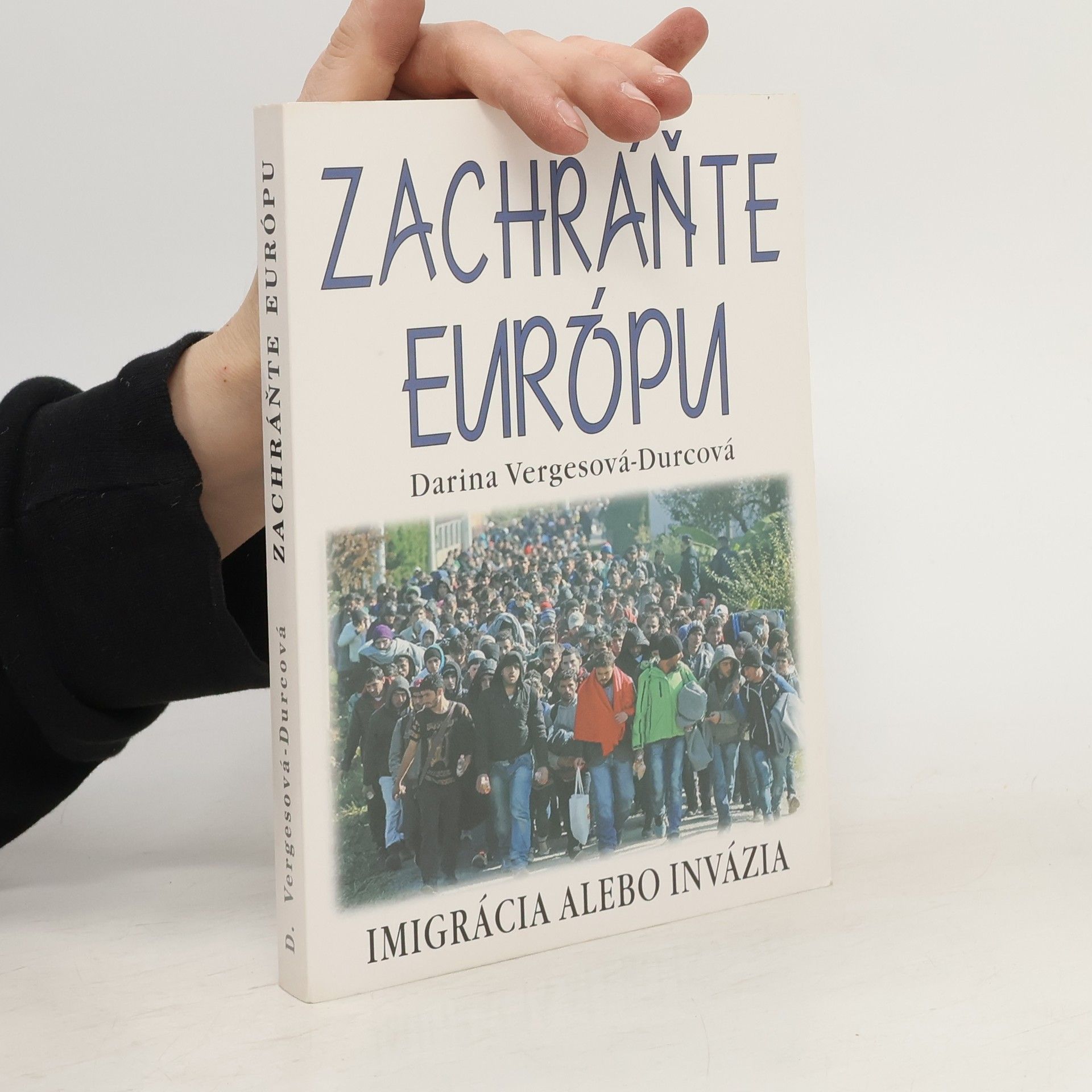 Darina Vergesová Durcová Zachráňte Európu