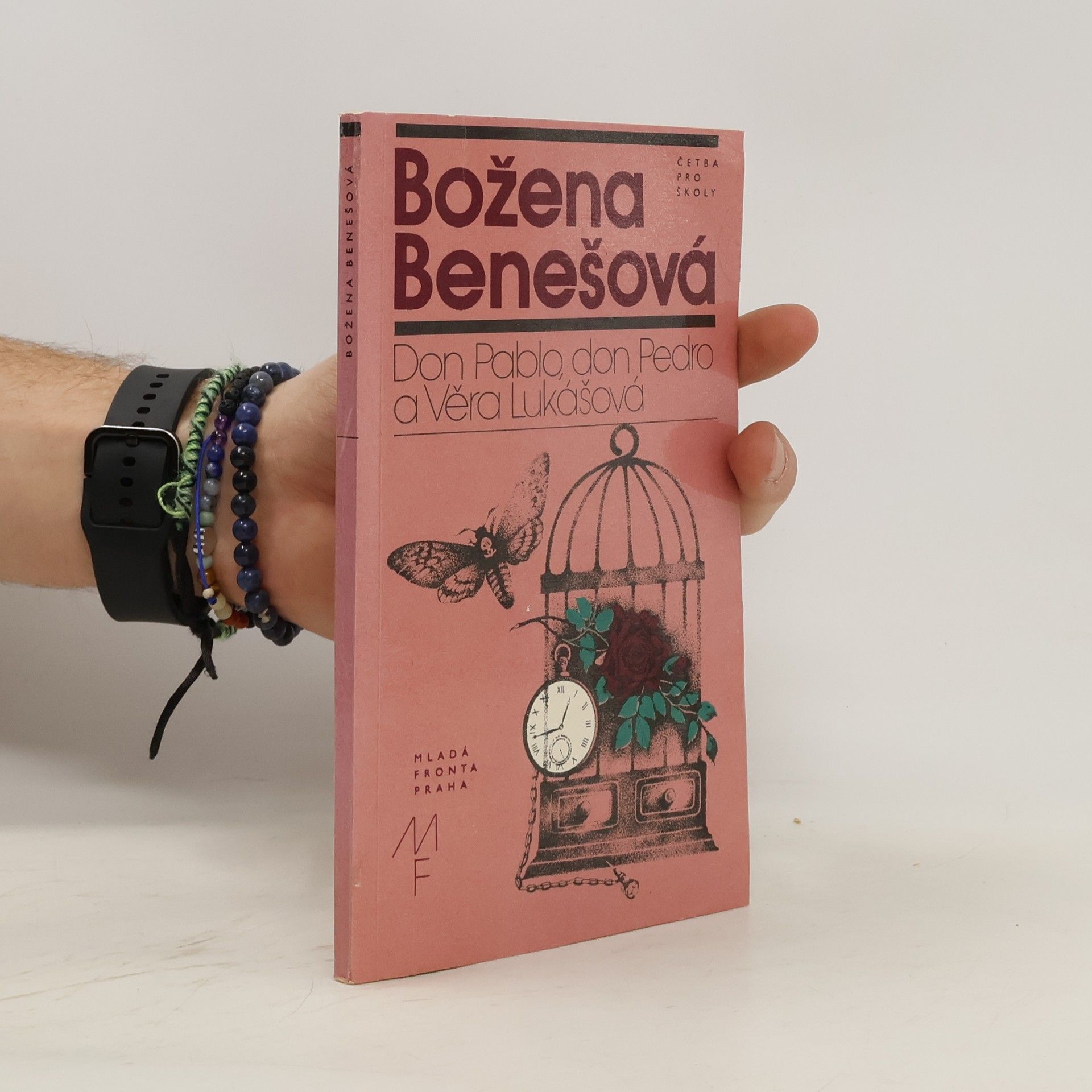 Božena Benešová Don Pablo, don Pedro a Věra Lukášová