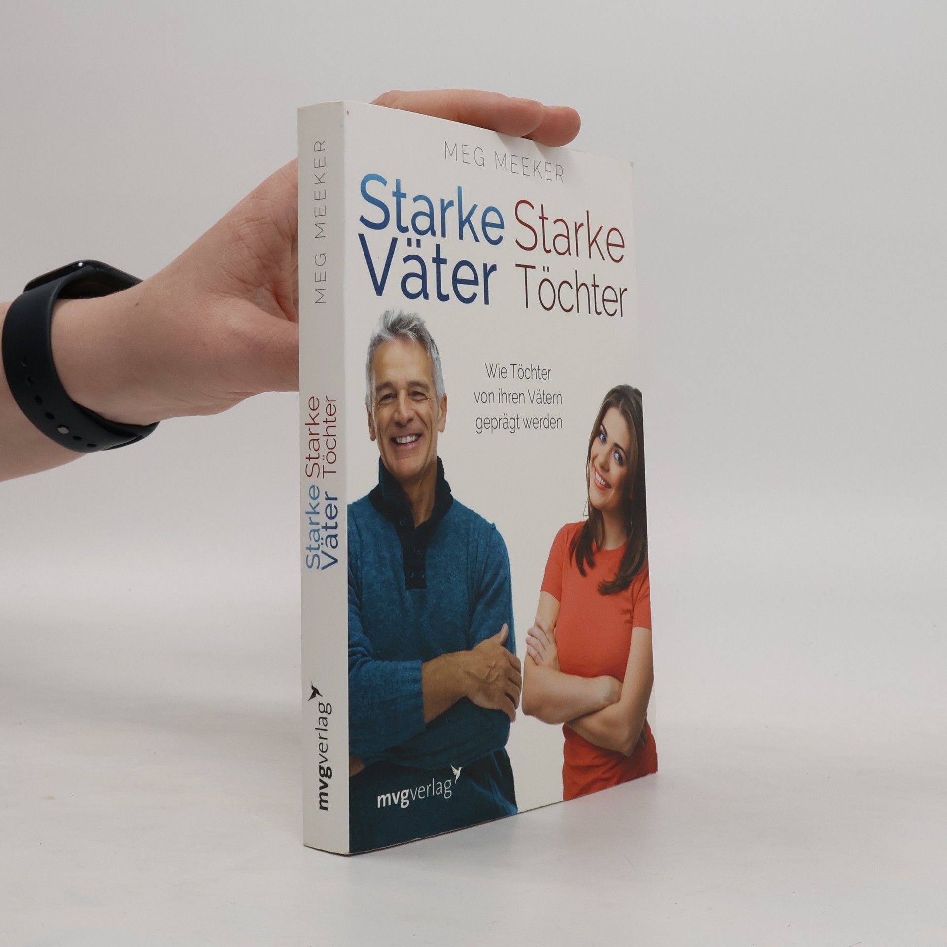 Margaret J. Meeker Starke Väter, starke Töchter