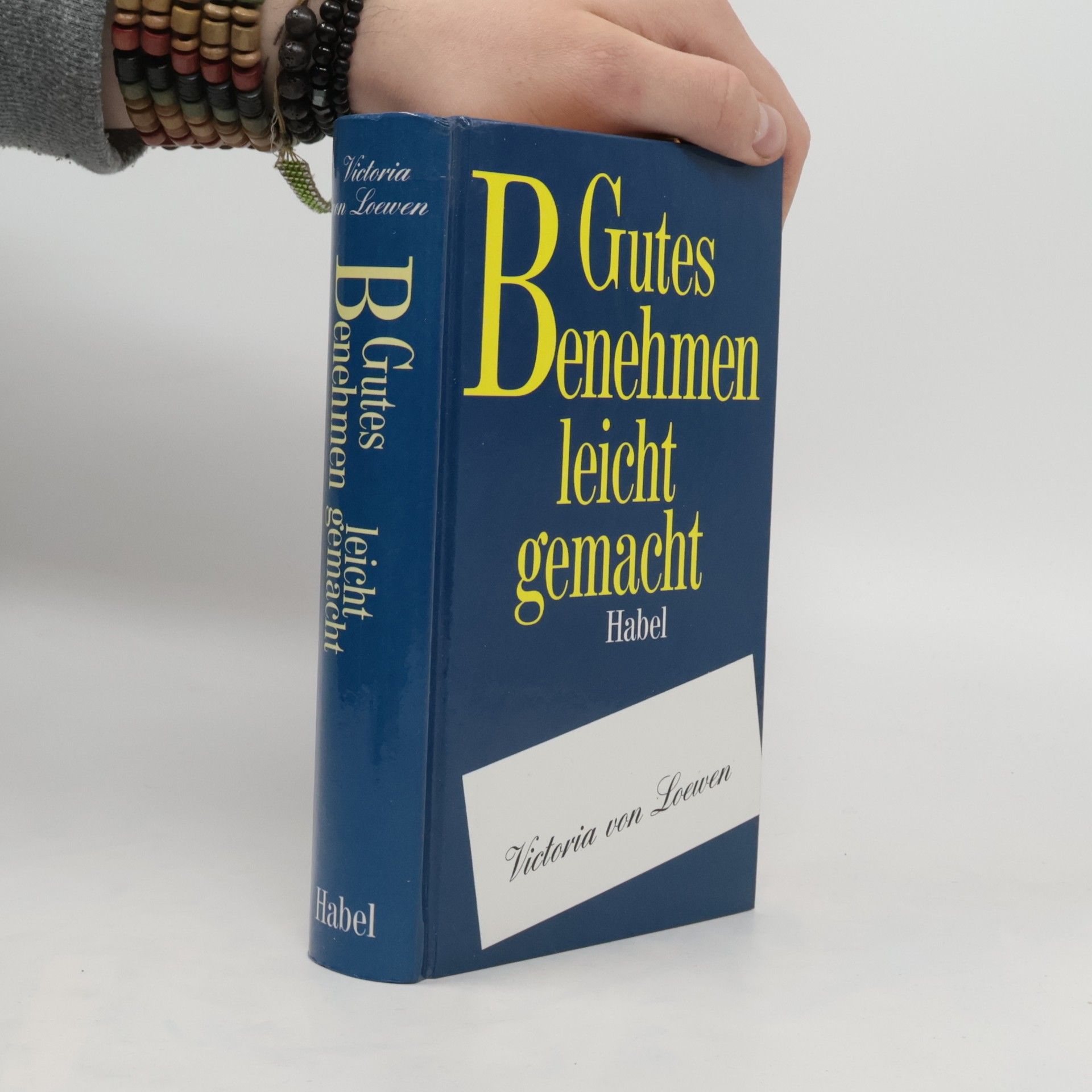 Victoria von Loewen Gutes Benehmen leicht gemacht