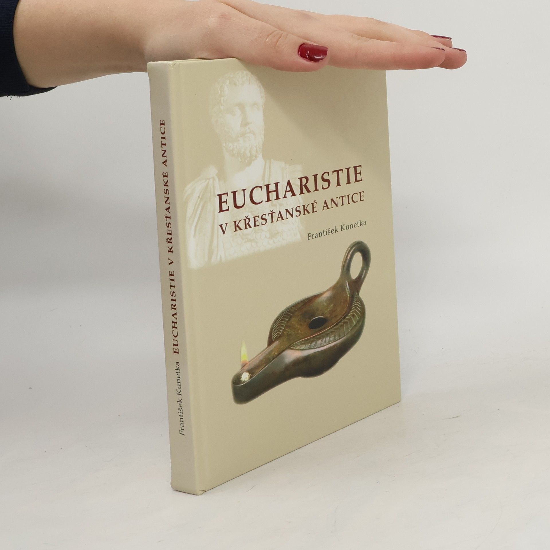 František Kunetka Eucharistie v křesťanské antice