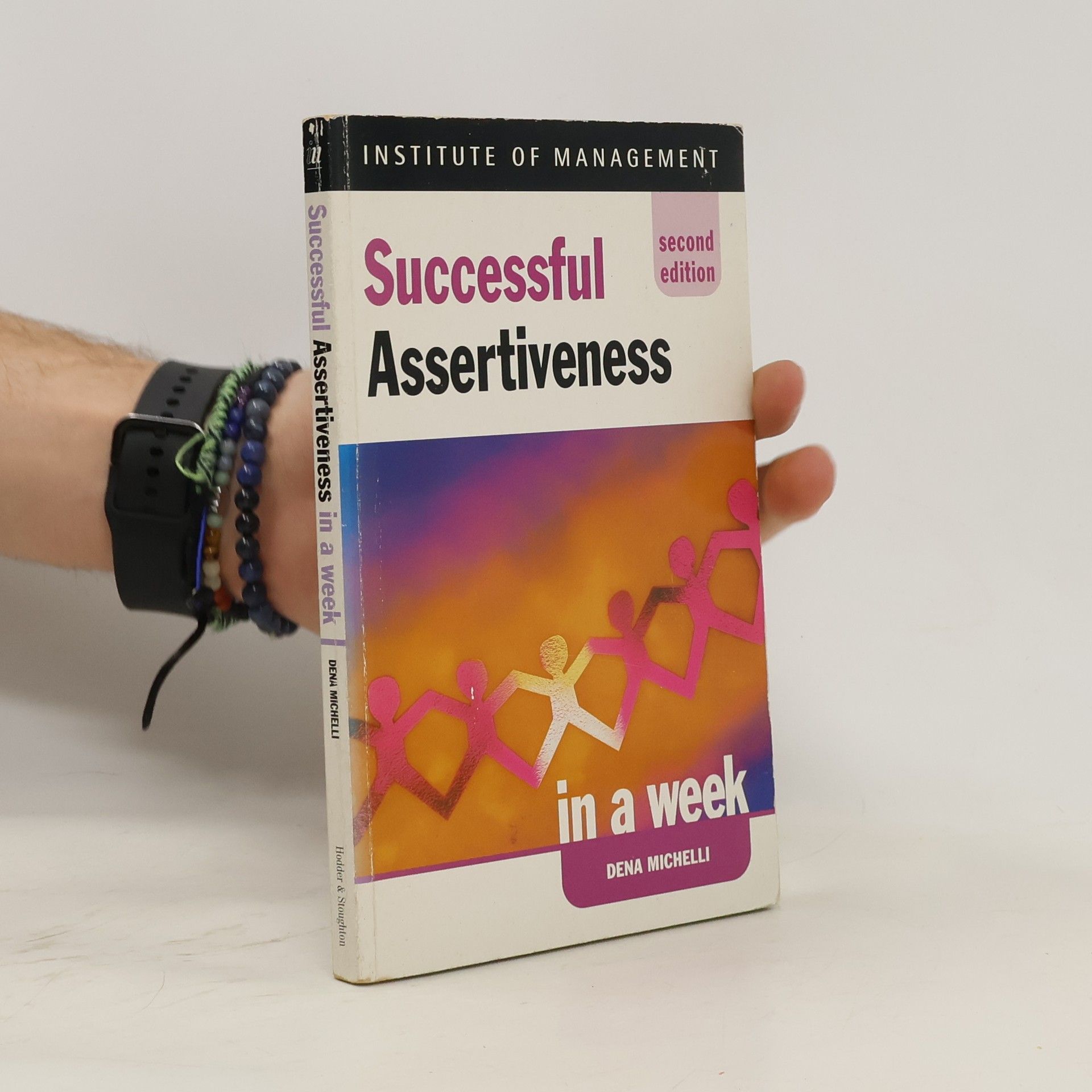 Dena Michelli Successful Assertiveness in a Week