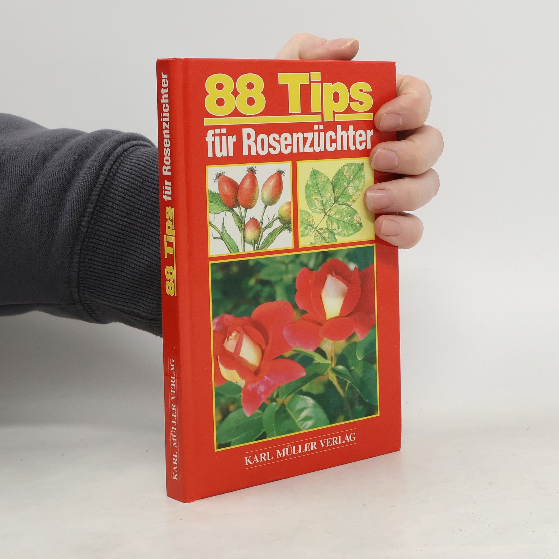 Autorenkollektiv 88 Tips für Rosenzüchter
