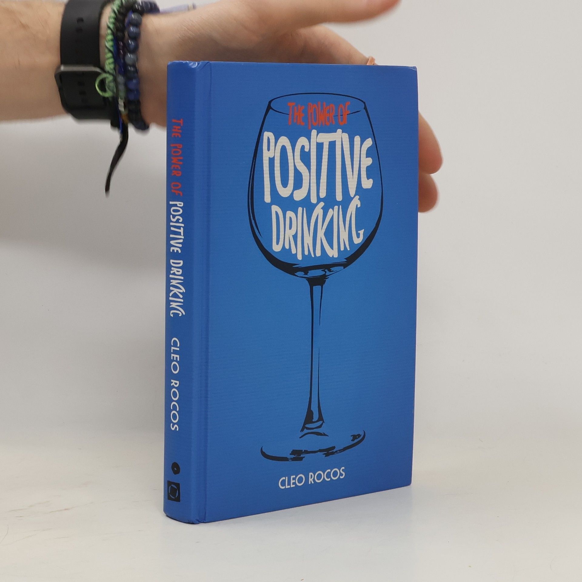Cleo Rocos The Power of Positive Drinking