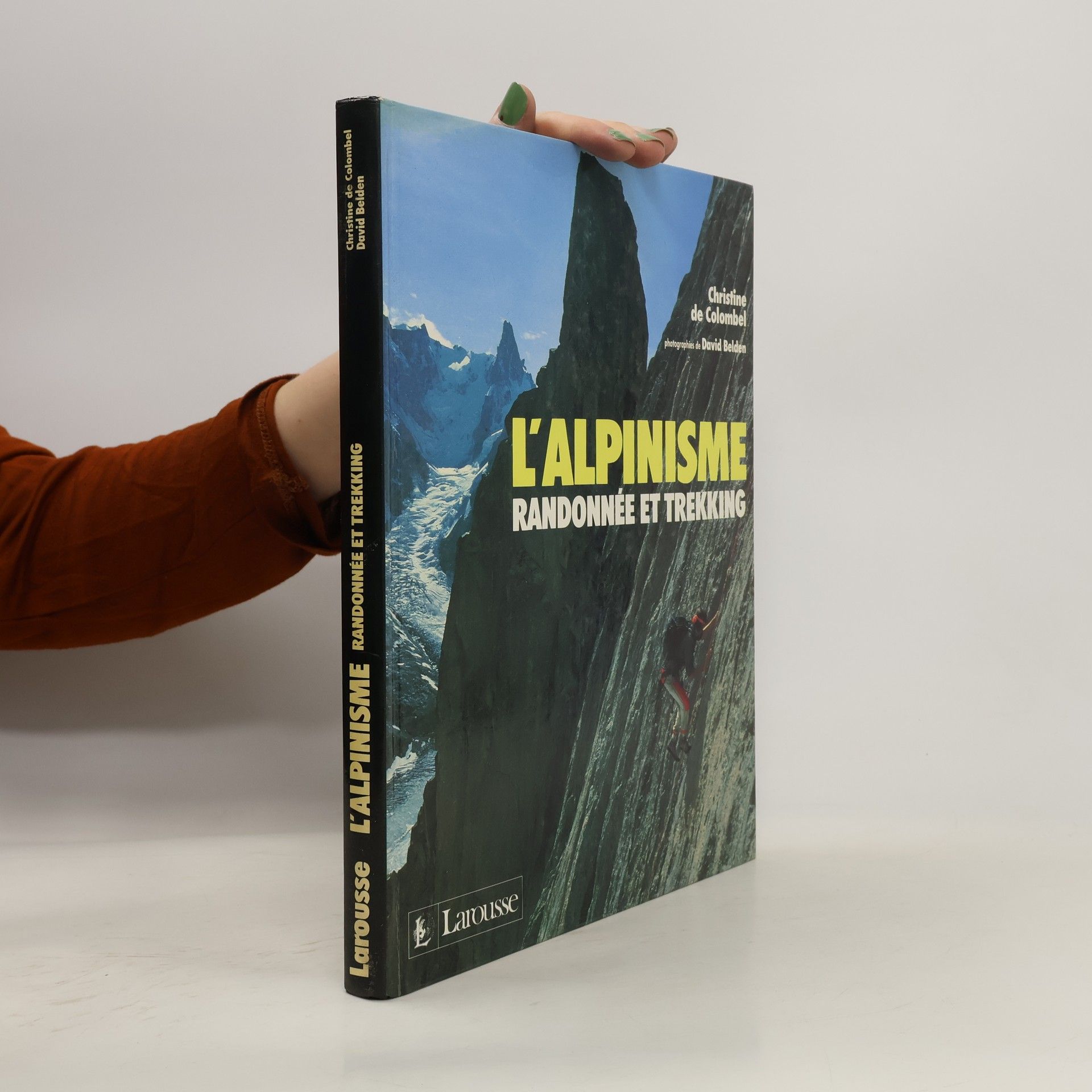 Christine de Colombel L´ Alpinisme Randonnée et Trekking