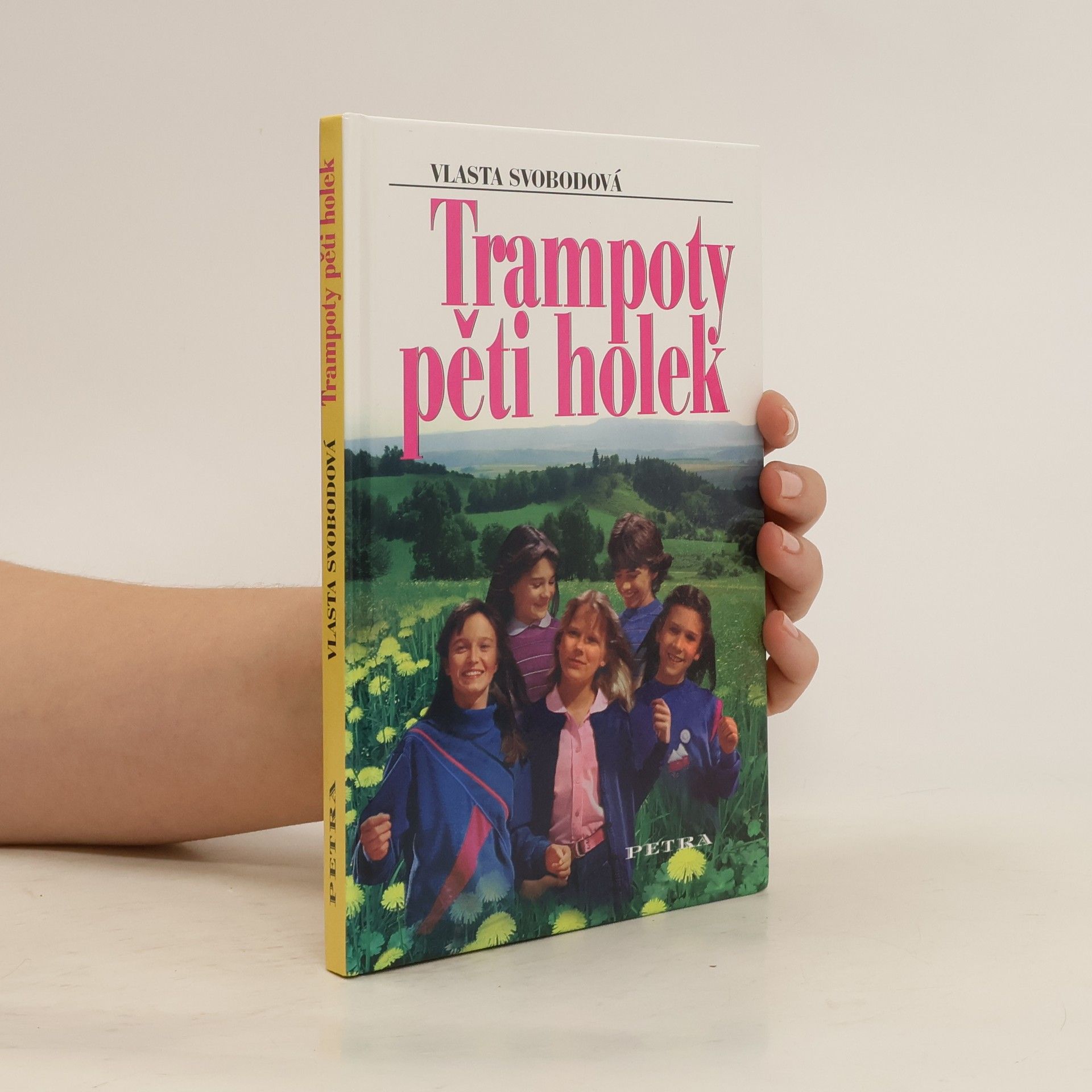Vlasta Svobodová Trampoty pěti holek