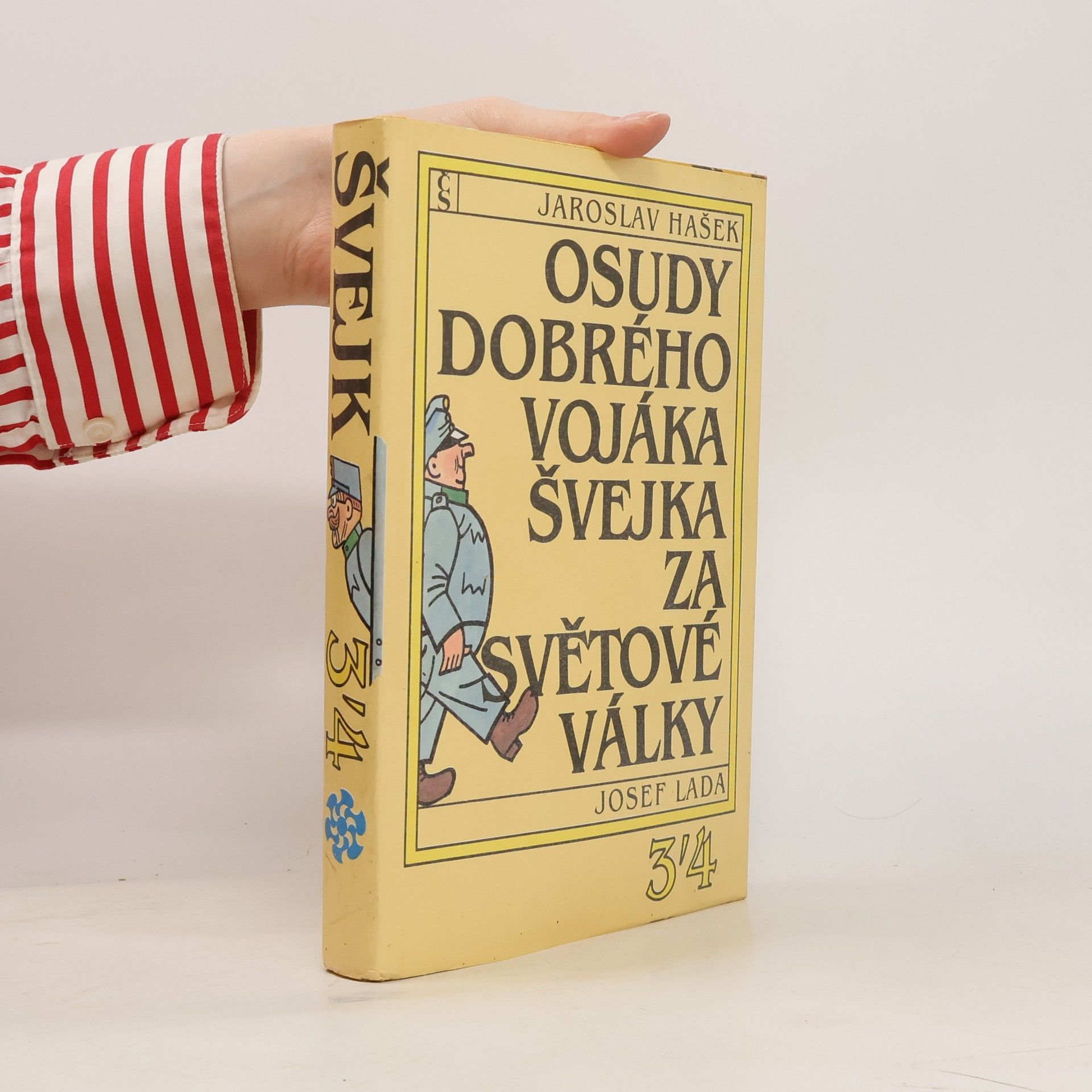 Jaroslav Hašek Osudy dobrého vojáka Švejka za světové války 3/4