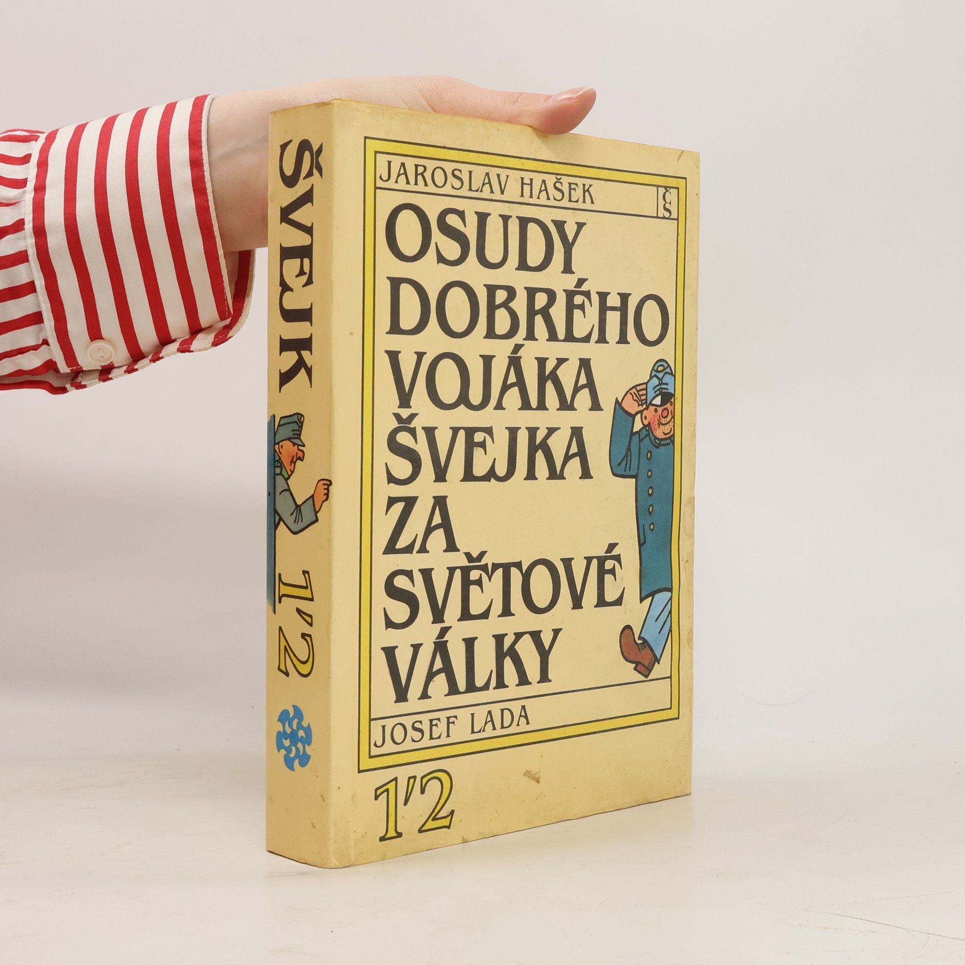Josef Lada Osudy dobrého vojáka Švejka za světové války 1-2